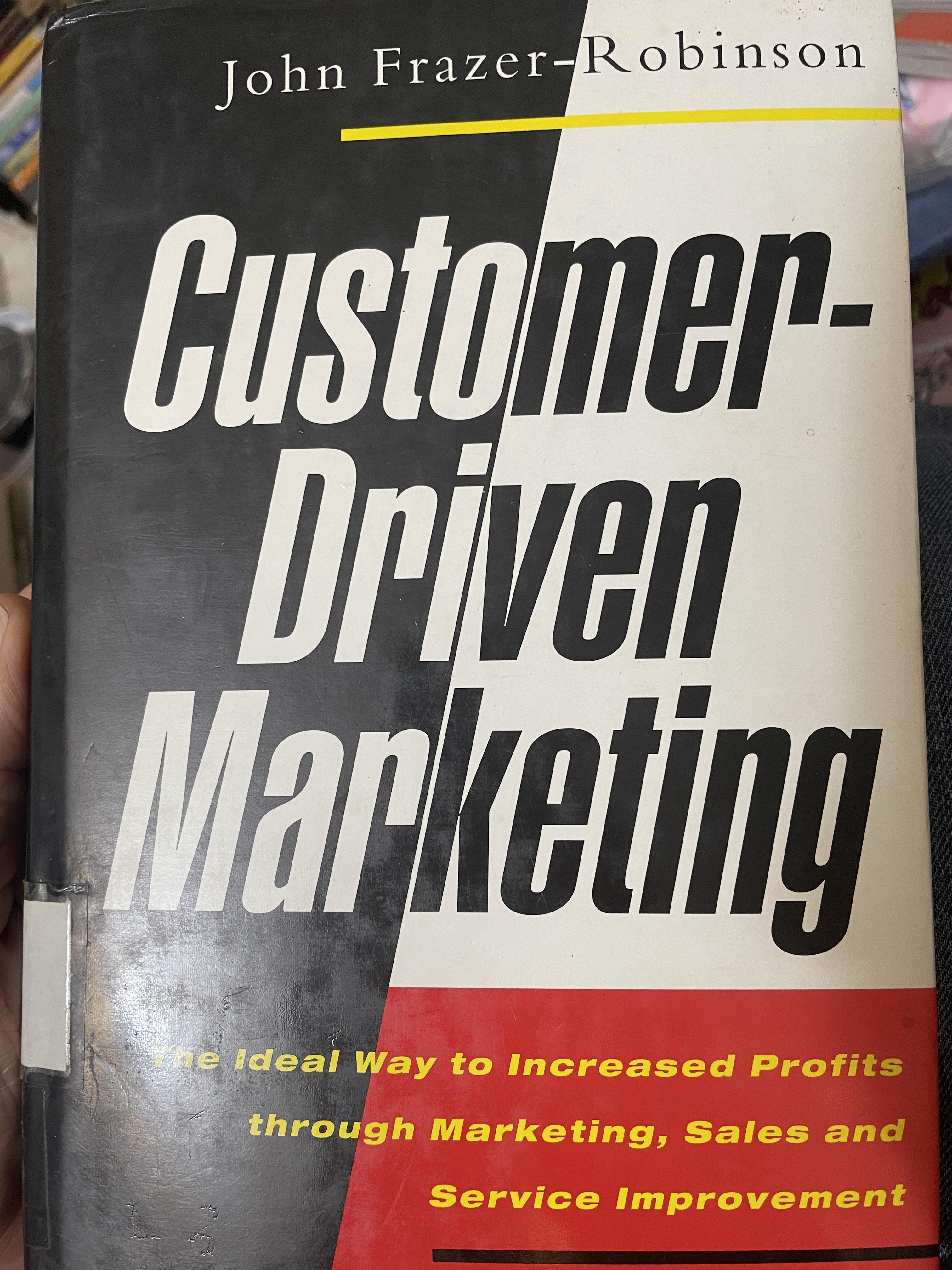 Customer Driven. Marketing. The Ideal way to increased Profits through marketing , sales and service improvement 5 กก.