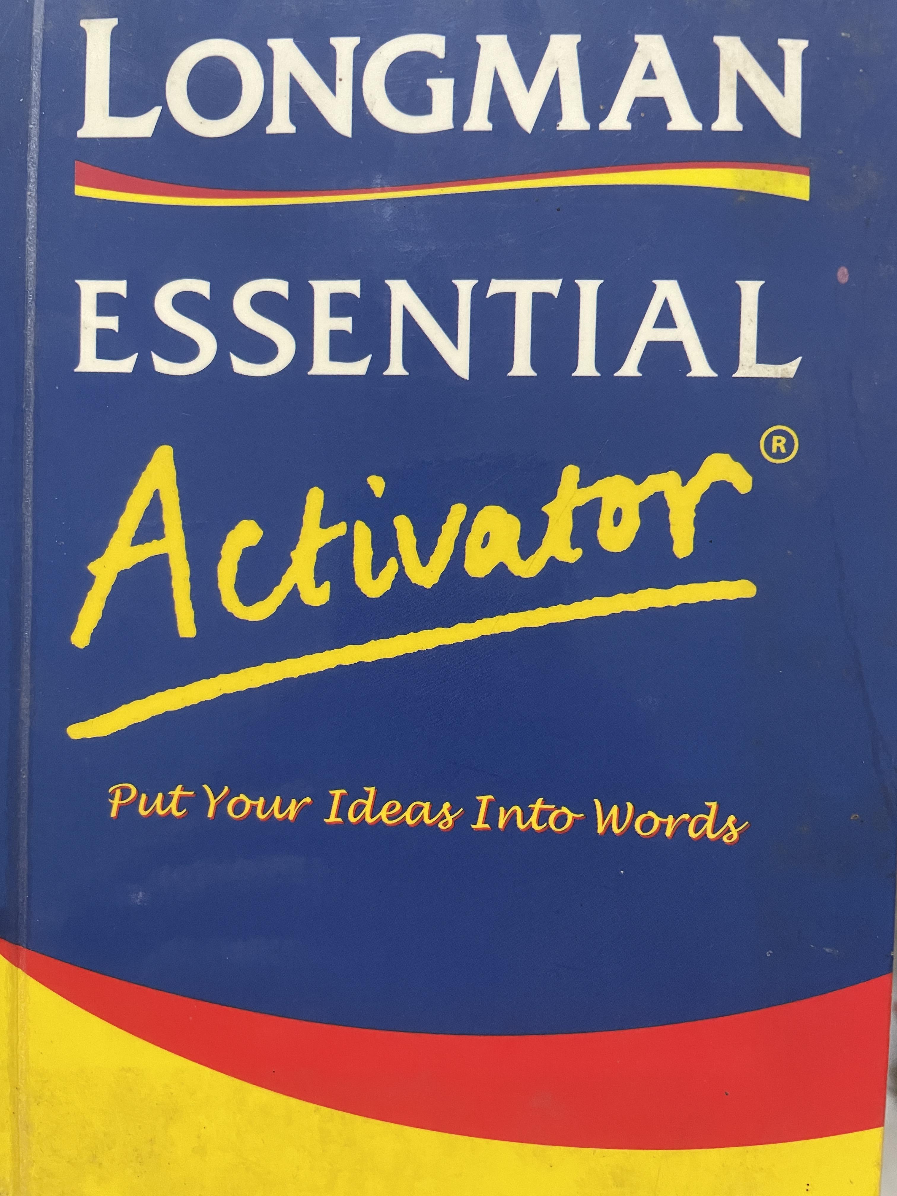 LONGMAN. ESSENTIAL Activator. Put Your Ideas Into Words 4 กก.
