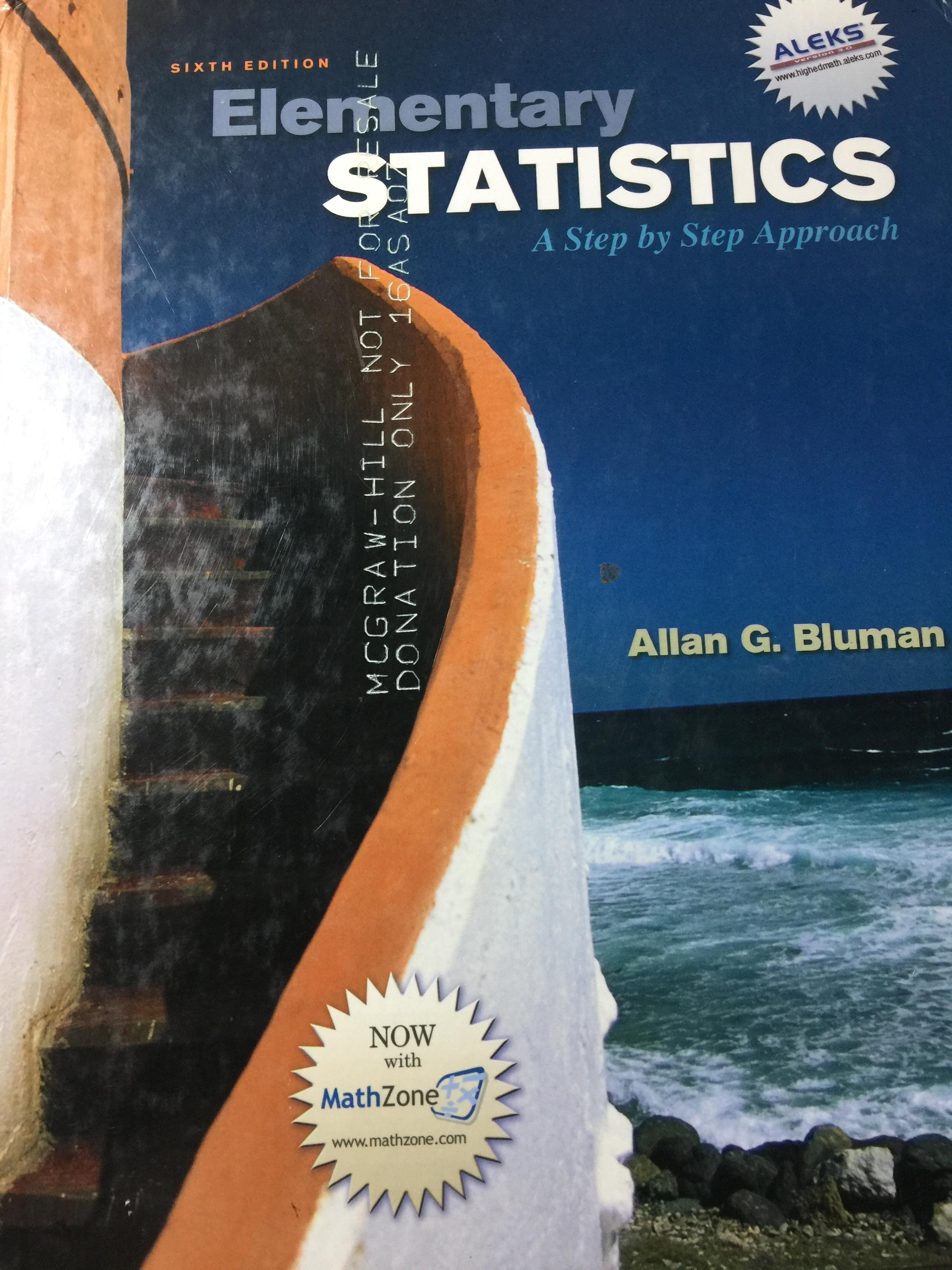 ELEMENTARY STATISTICS. A Step by Step Approach. ผู้เขียน Allan G.Bluman 0 กก.