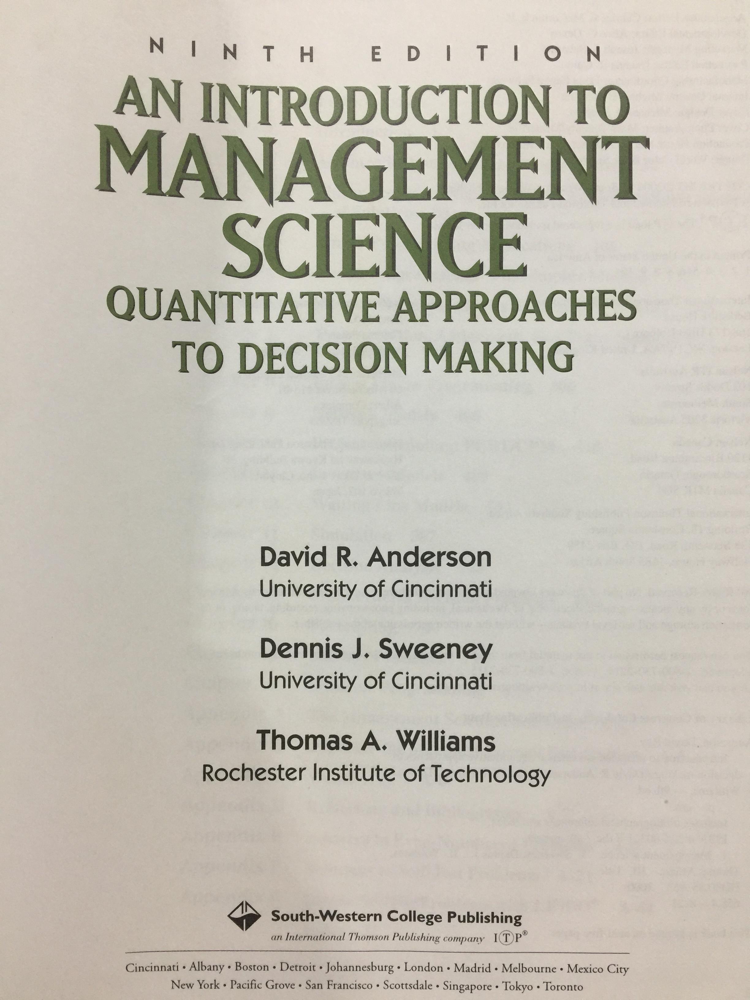 AN. INTRODUCTION TO MANAGEMENT SCIENCE. QUANTITATIVE APPROACHES TO. DECISION MAKING ผู้เขียน ANDERSON SWEENEY. WILLIAMS. พิมพ์ครั้งที่ 9 0 กก.