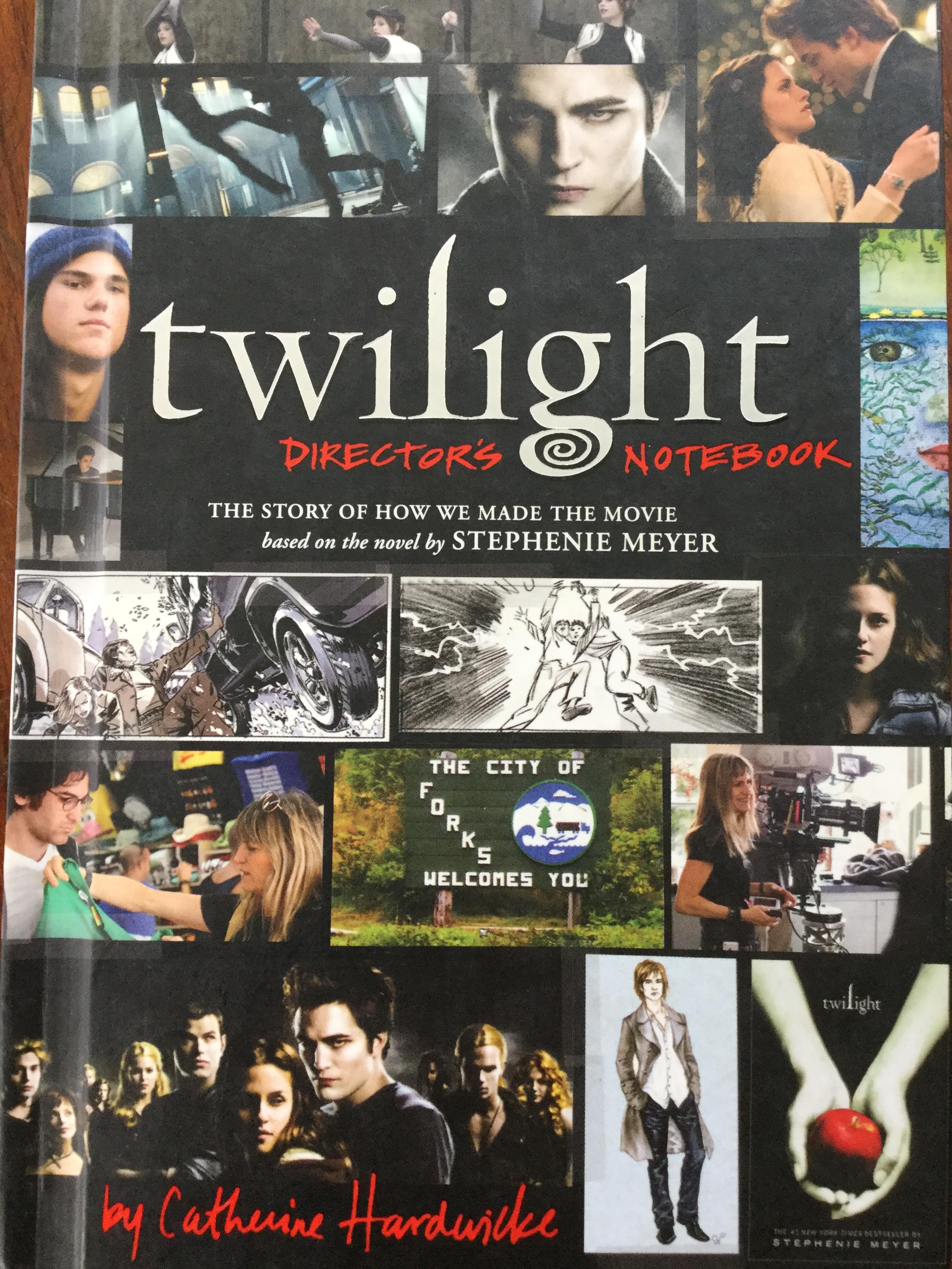 Twilight. Directors Notebook The Story of How we made the movie. based on the novel by. Stephenie Meyer. By Catherine Hardwicke 0 กก.