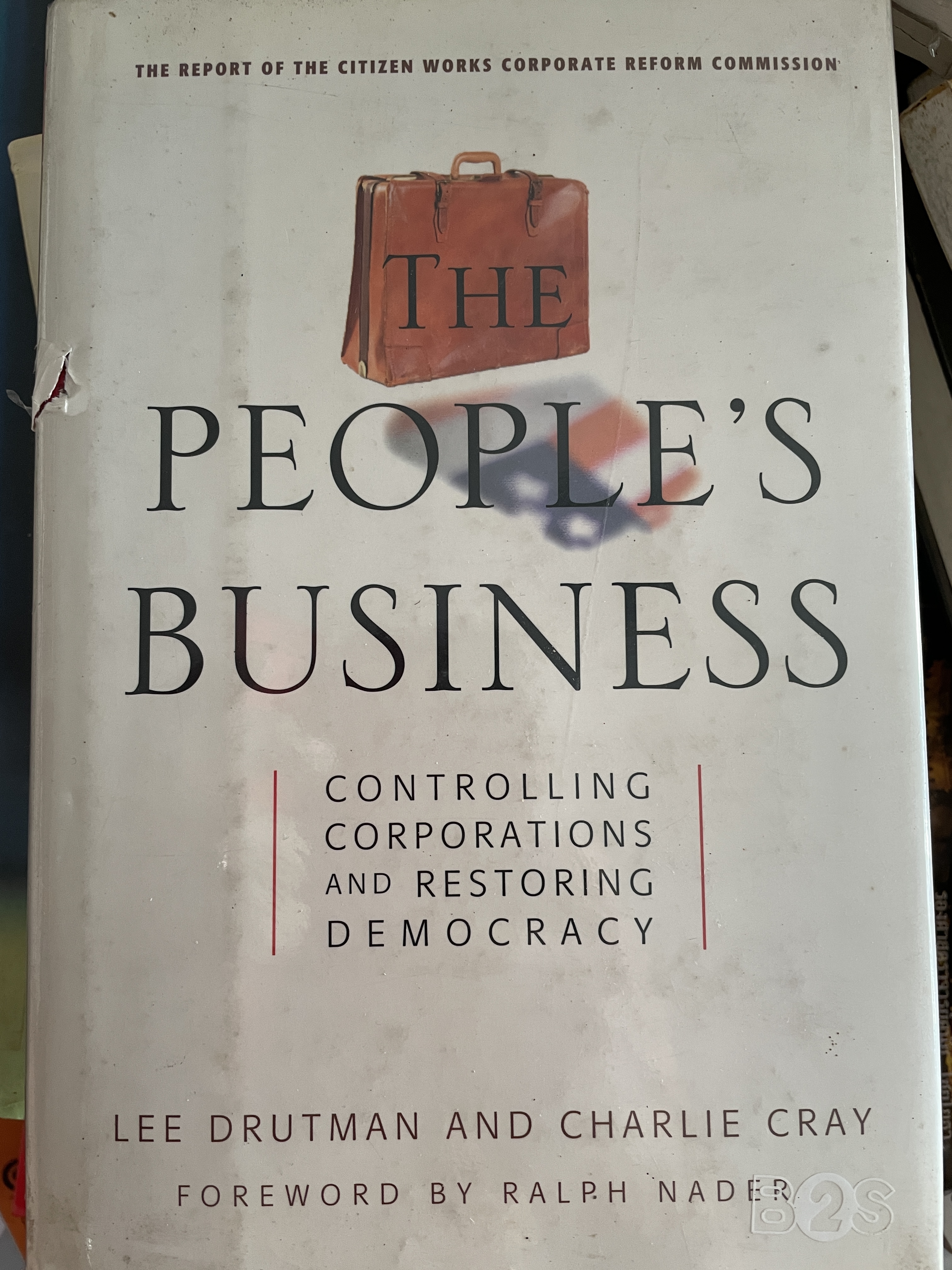 PEOPLE’ S. BUSINESS. controlling corporations and restoring democracy 2,500 กรัม