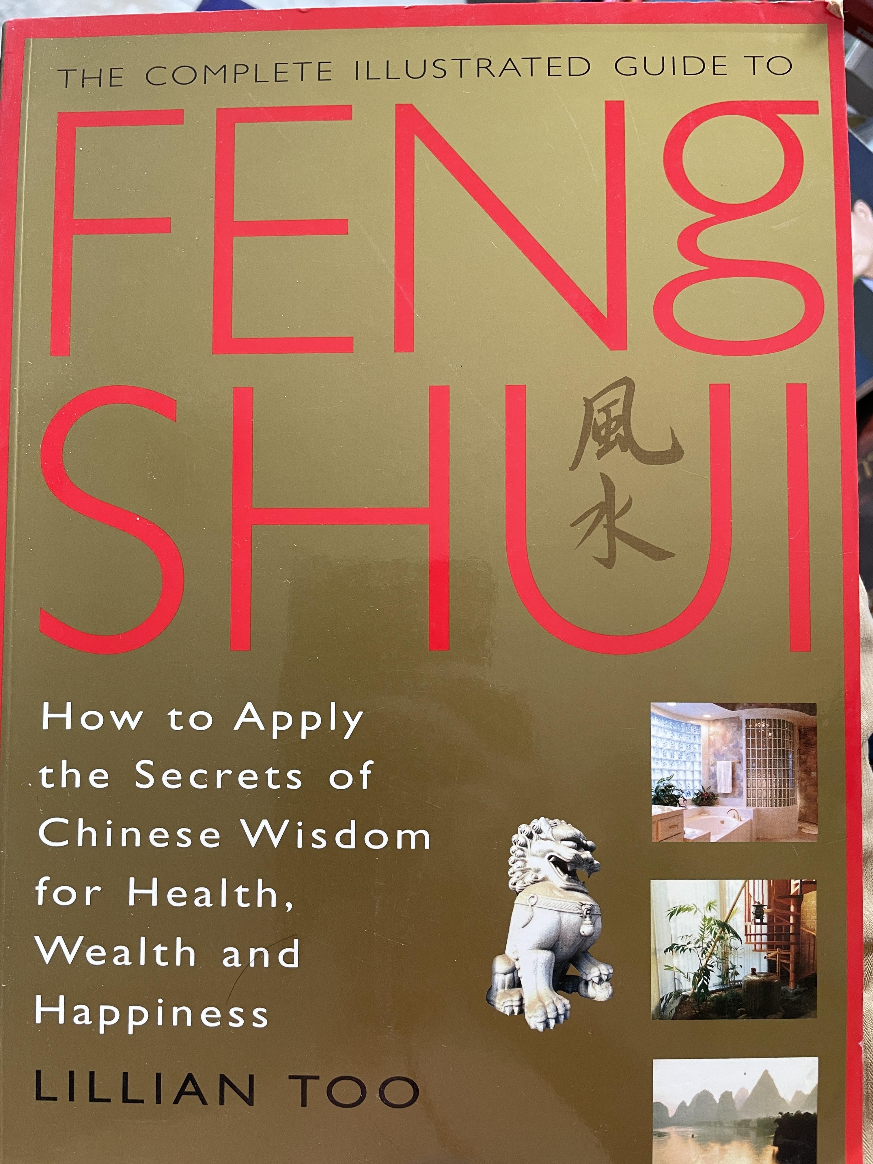 FENG. SHUI. HOW to Apply the Secrets of Chinese WIsdom. for Health ,Wealth. and. Happiness. ผู้เขียน LILLIAN. TOO 0 กก.
