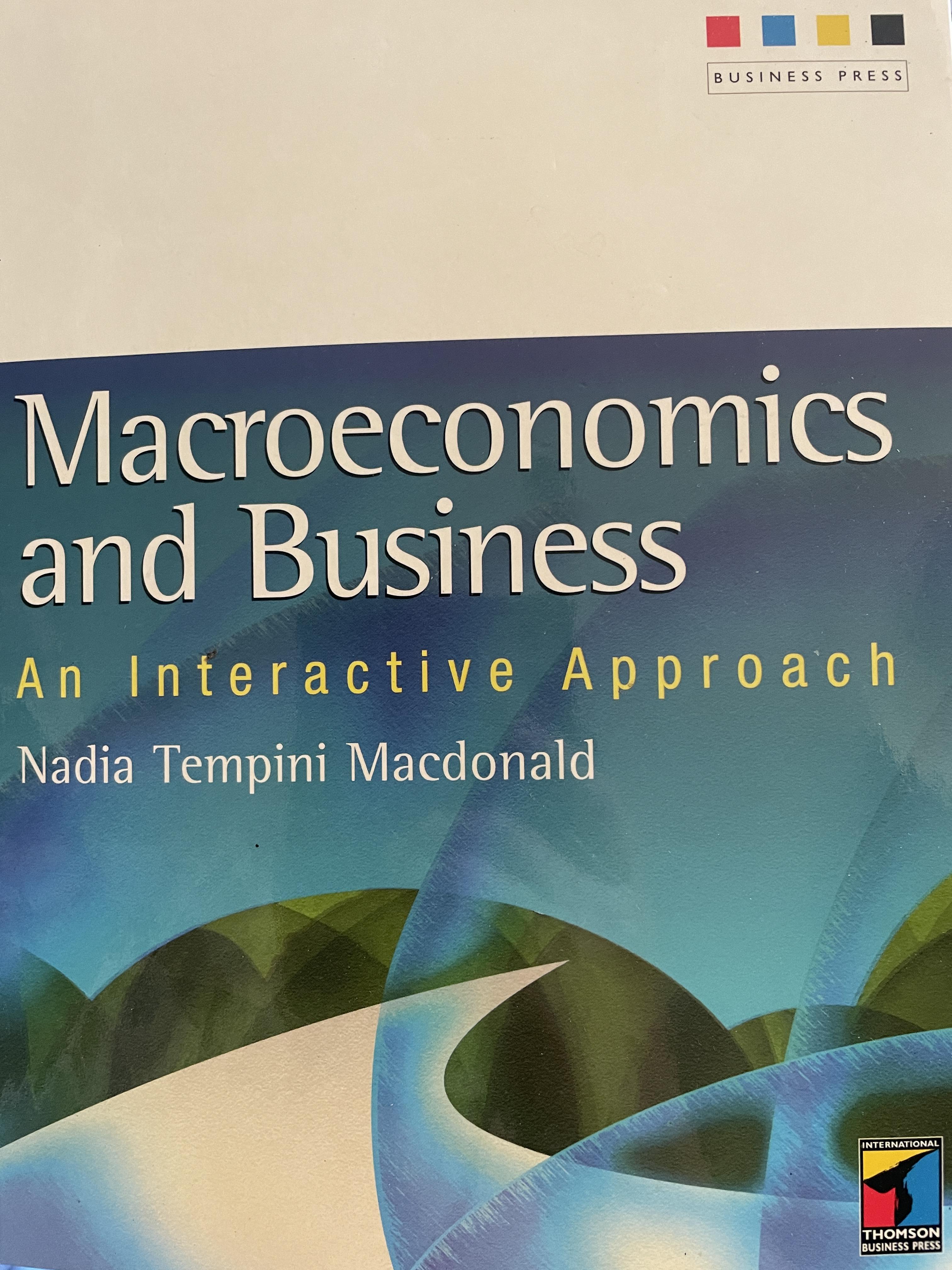 Macroeconomics and Business. An. Interactive Approach ผู้เขียน Nadia Tempini. Macdonald. 0 กก.