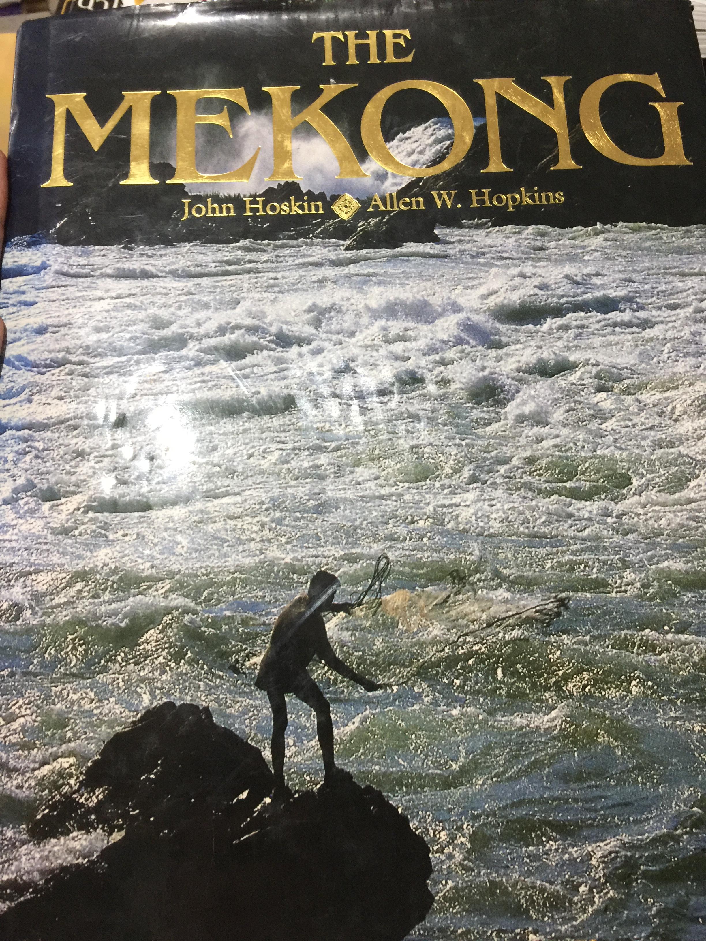 THE MEKONG. ผู้เขียน John Hoskin and. Allen.W. Hopkins. POST PUBLICATING. COMPANY 0 กก.
