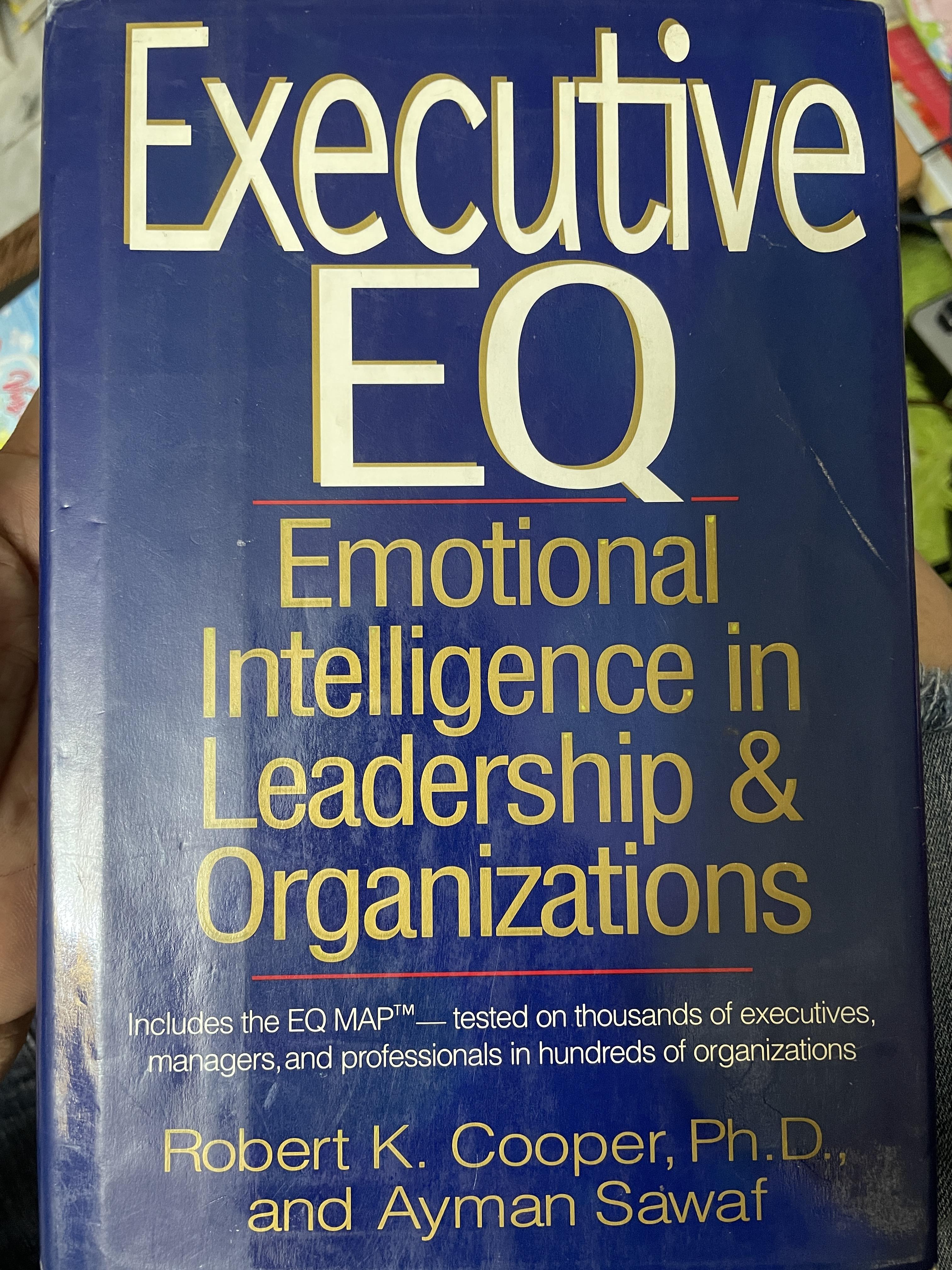 Executive EQ. Emotional Intelligence in Leadership & Organizations. 3,500 กรัม