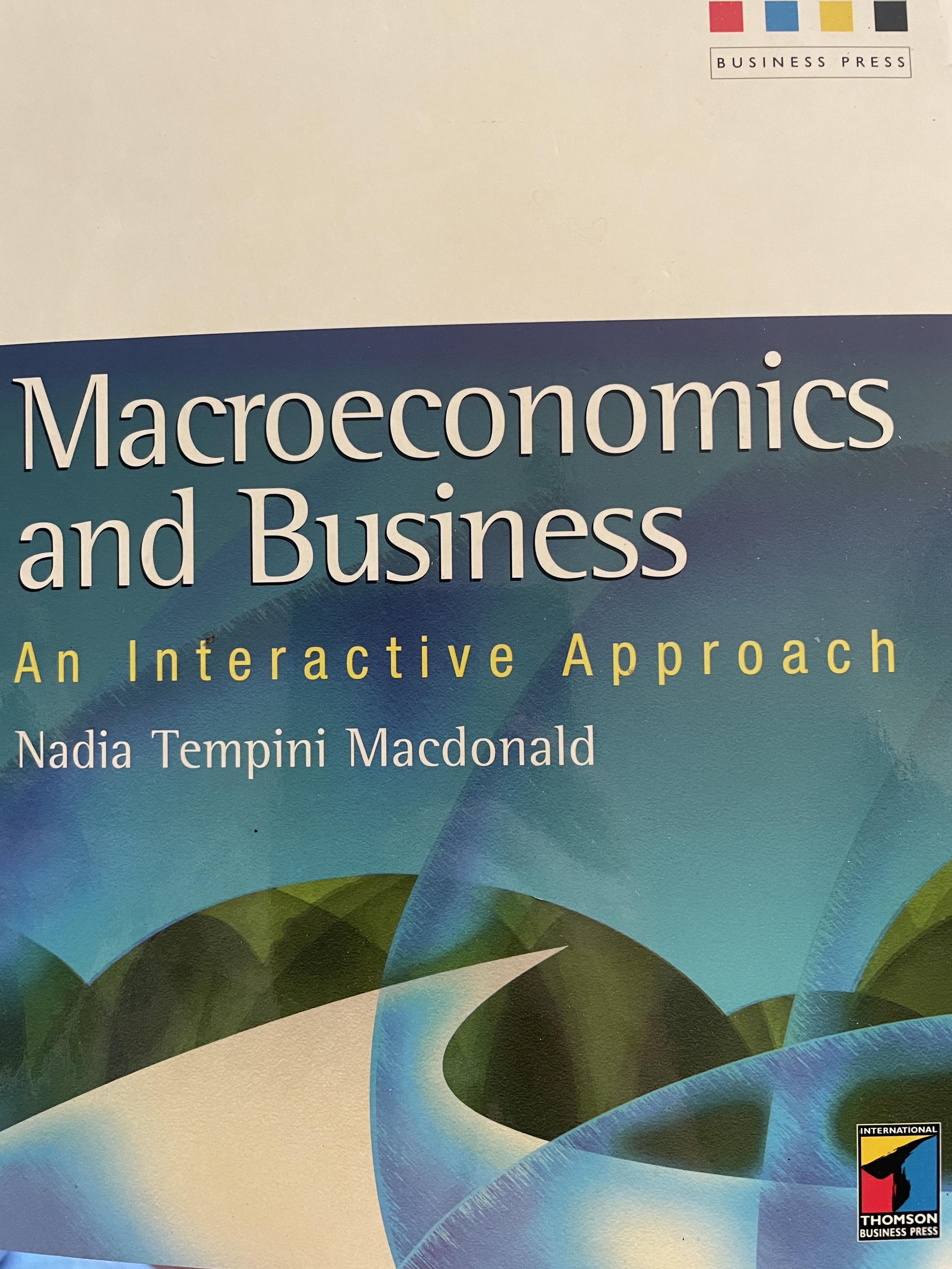 Macroeconomics and Business. An. Interactive Approach ผู้เขียน Nadia Tempini. Macdonald. 0 กก.