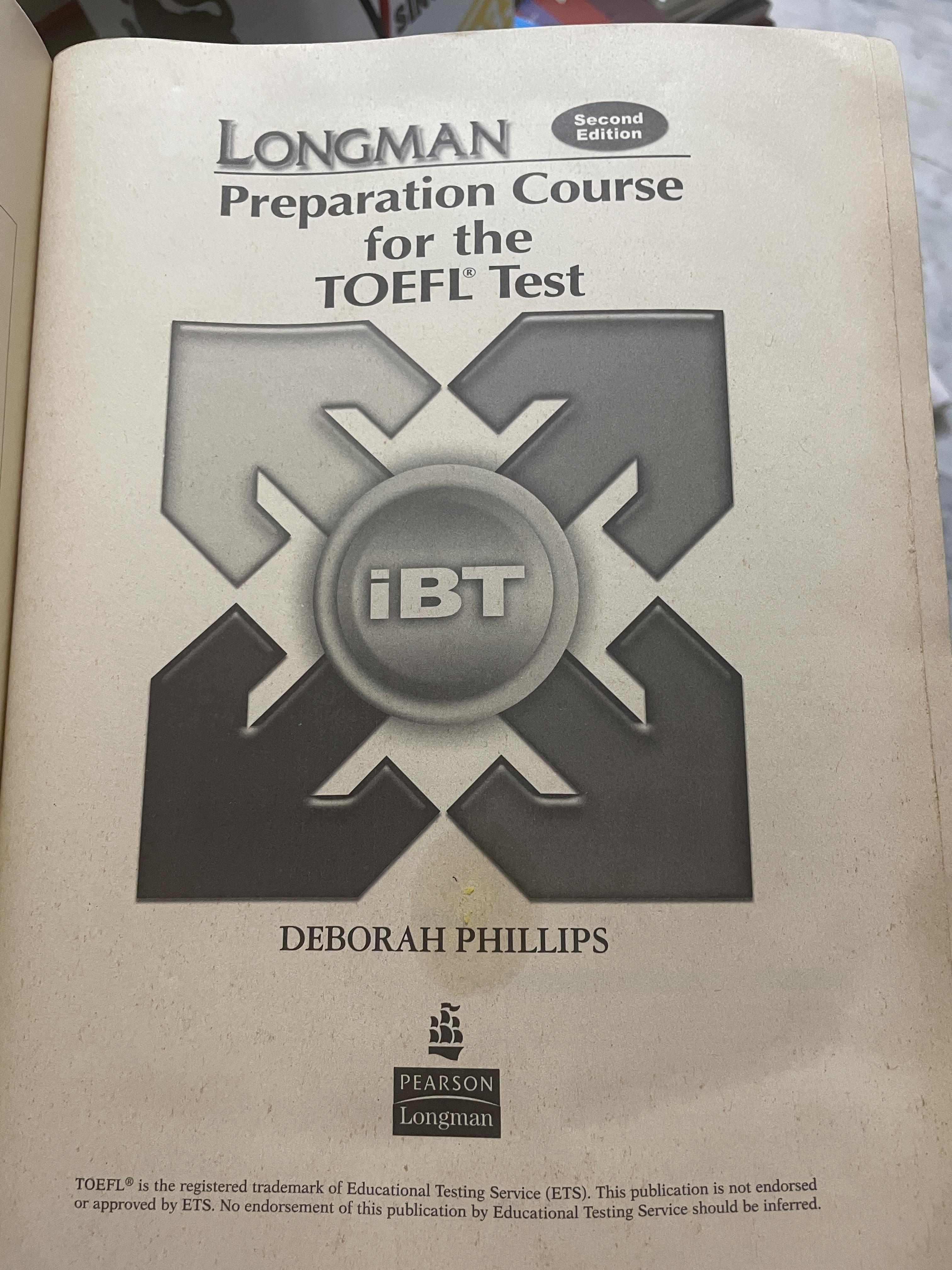 Longman. Preparation Course. for the TOEFL Test. iBT. โดย DEBORAH PHILLPS. 6,500 กรัม