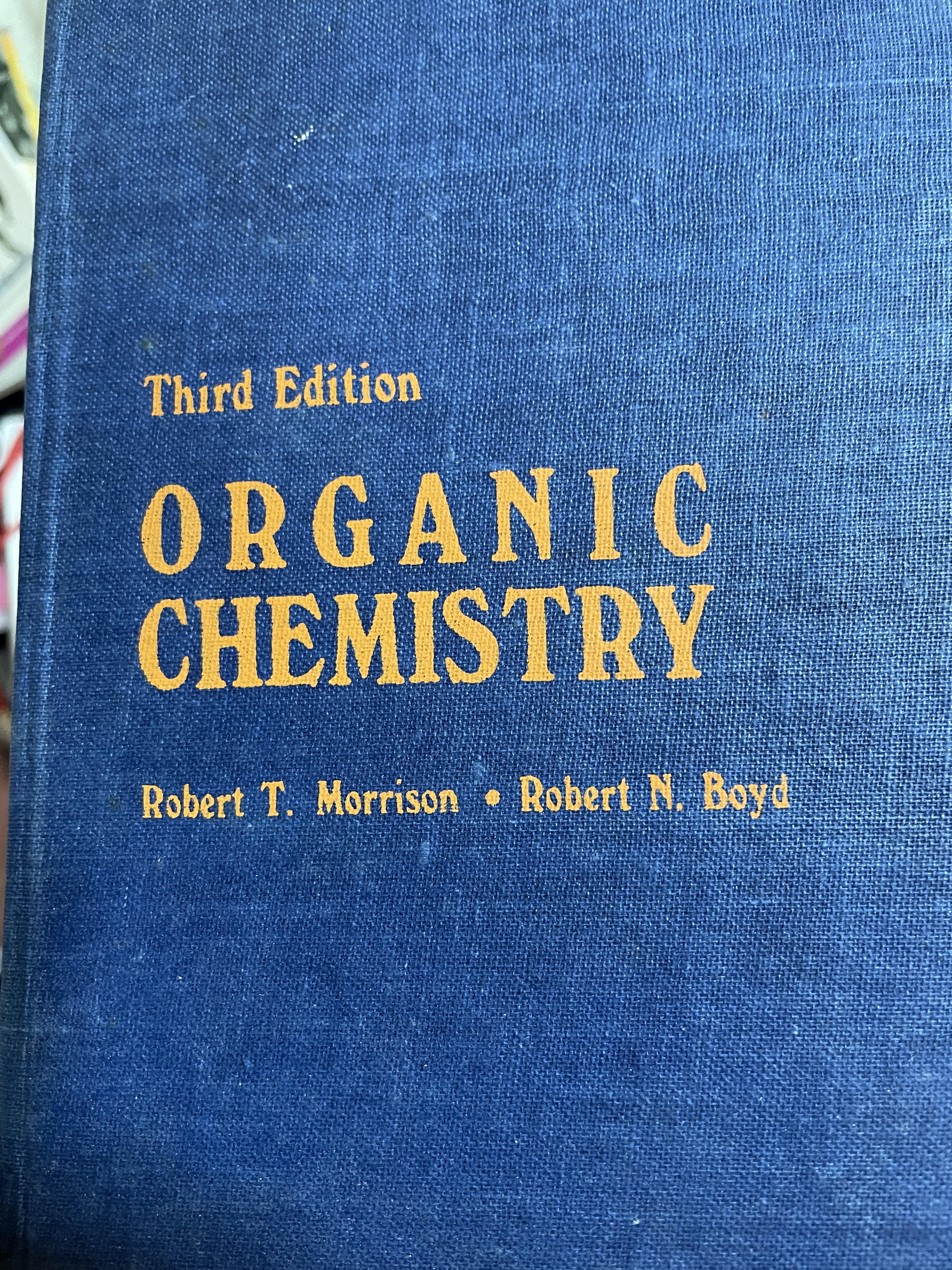 ORGANIC. CHEMISTRY. ผู้เขียน Robert T. Morrison และ Robert N. Boyd 0 กก.