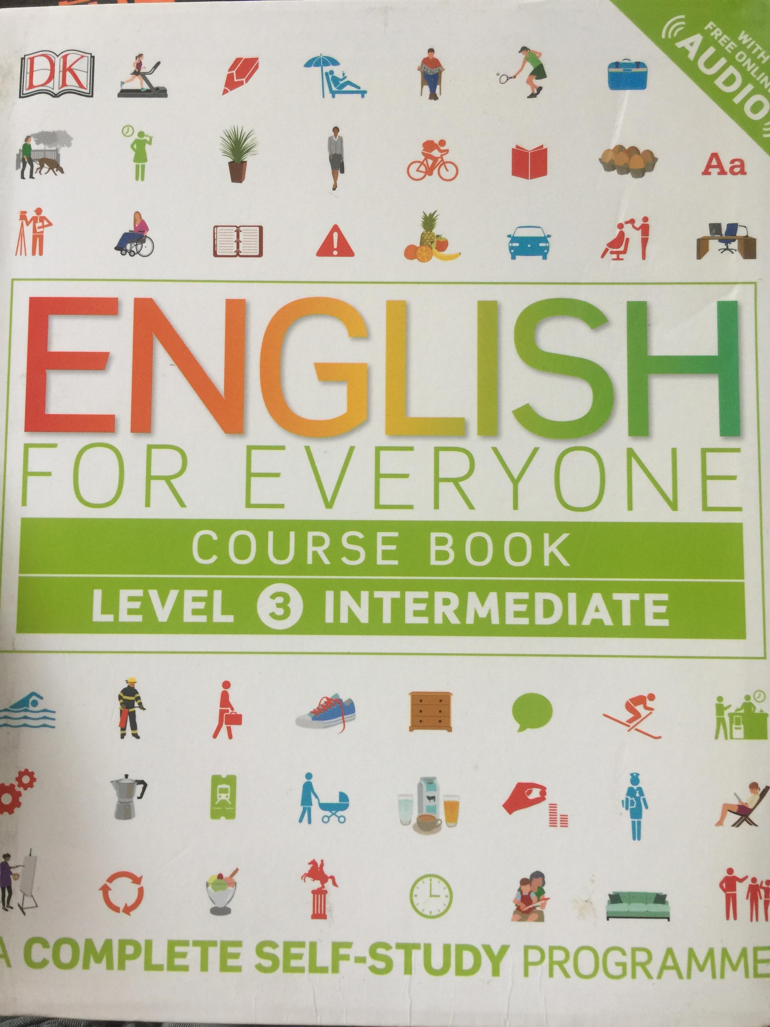 ENGLISH FOR EVERYONE. COURSE BOOK. LEVEL 3. INTERMEDIATE. A COMPLETE SELF-STUDY PROGRAMME 0 กก.