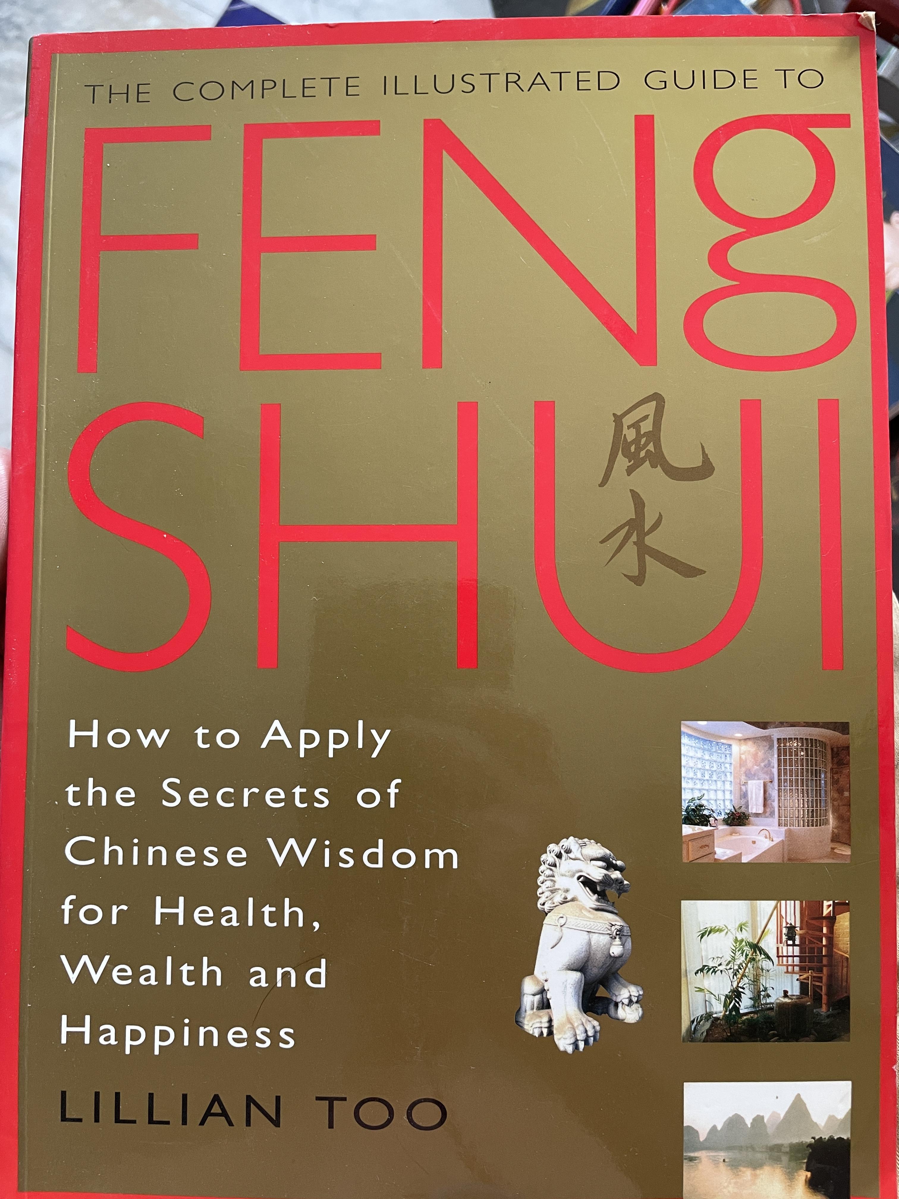 FENG. SHUI. HOW to Apply the Secrets of Chinese WIsdom. for Health ,Wealth. and. Happiness. ผู้เขียน LILLIAN. TOO 0 กก.