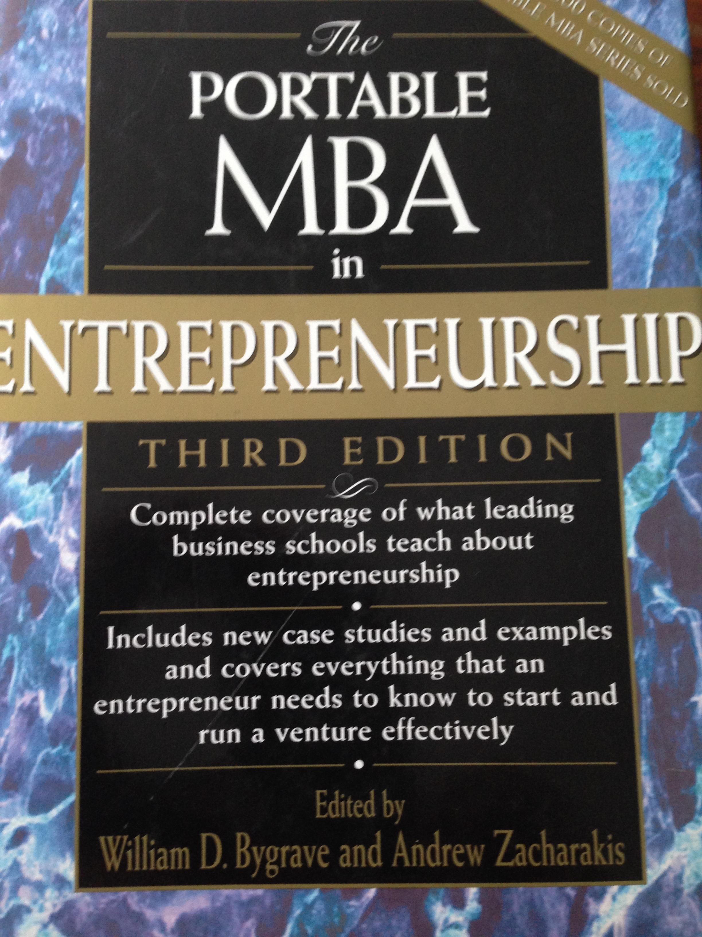The PORTABLE MBA in ENTERPRENEURSHIP. Edited by William D Bygrave and Andrew Zacharakis. 3,500 กรัม