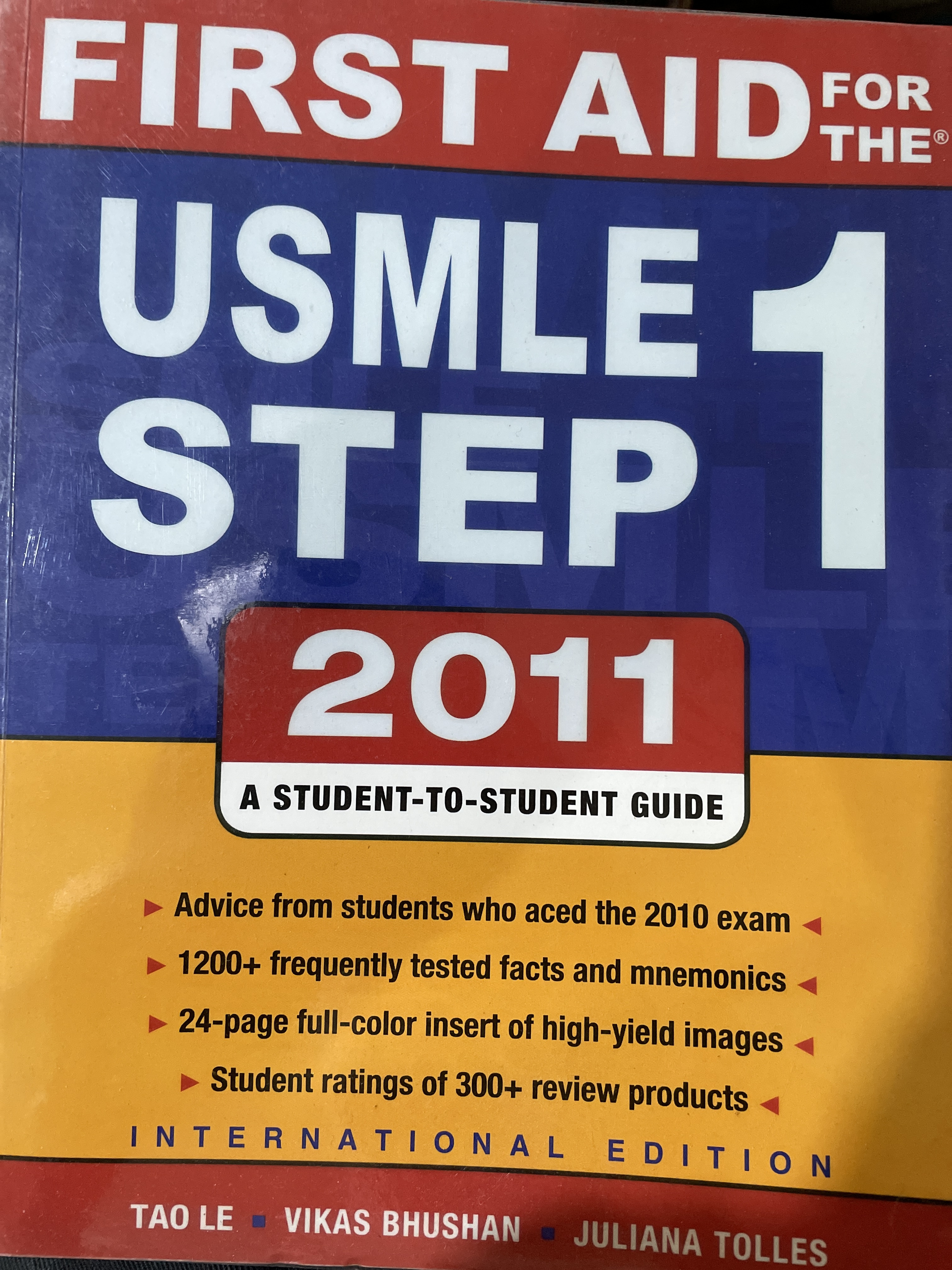 FIRST AID FOR. THE USMLE. STEP. 1. 2011 A. STUDENT-TO.-STUDENT GUIDE ผู้เขียน TAO. LE. และคณะ 0 กก.