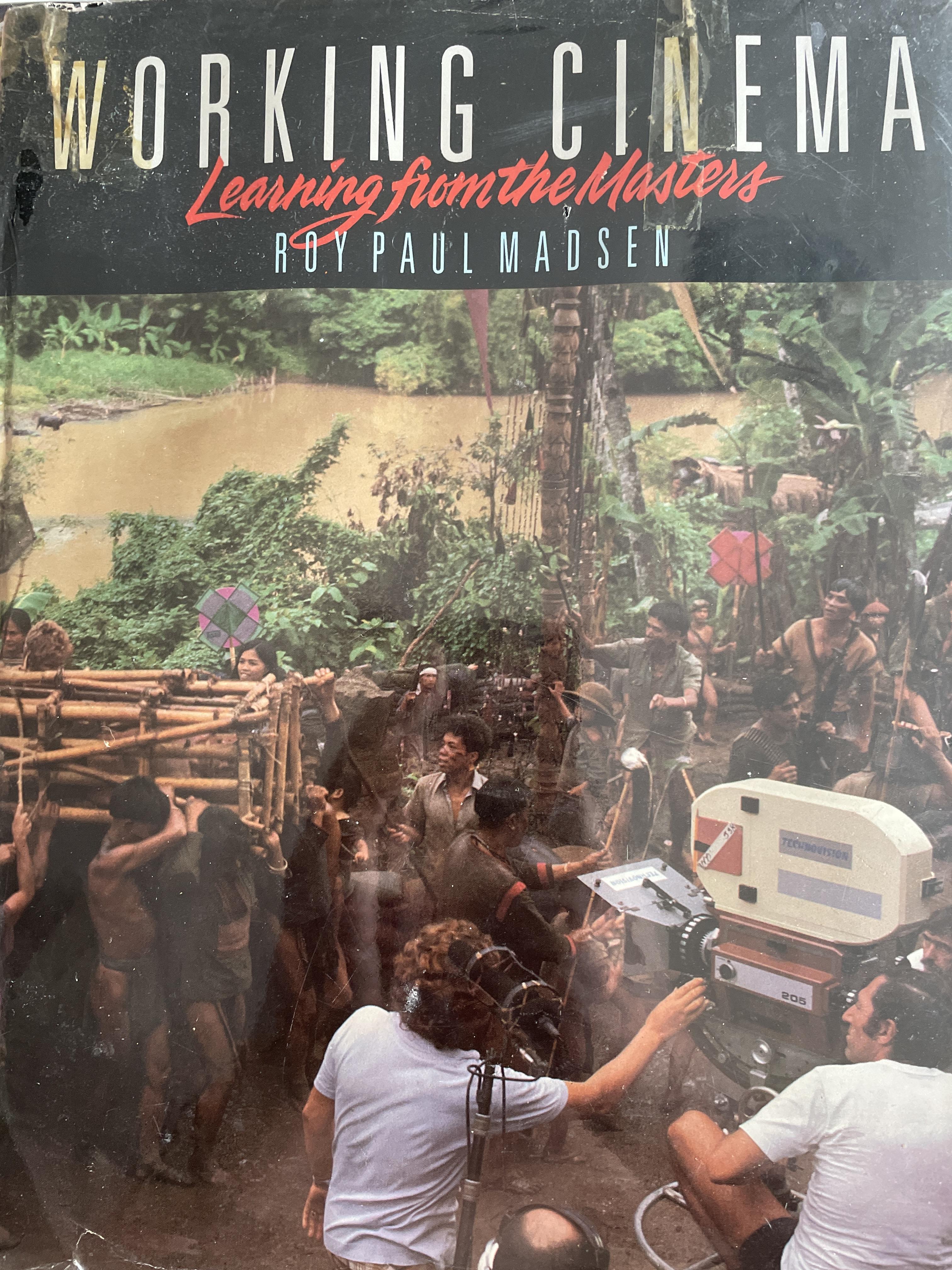 WORKING CINEMA. Learning From the Masters ผู้เขียน Roy Paul Madsen 5 กก.