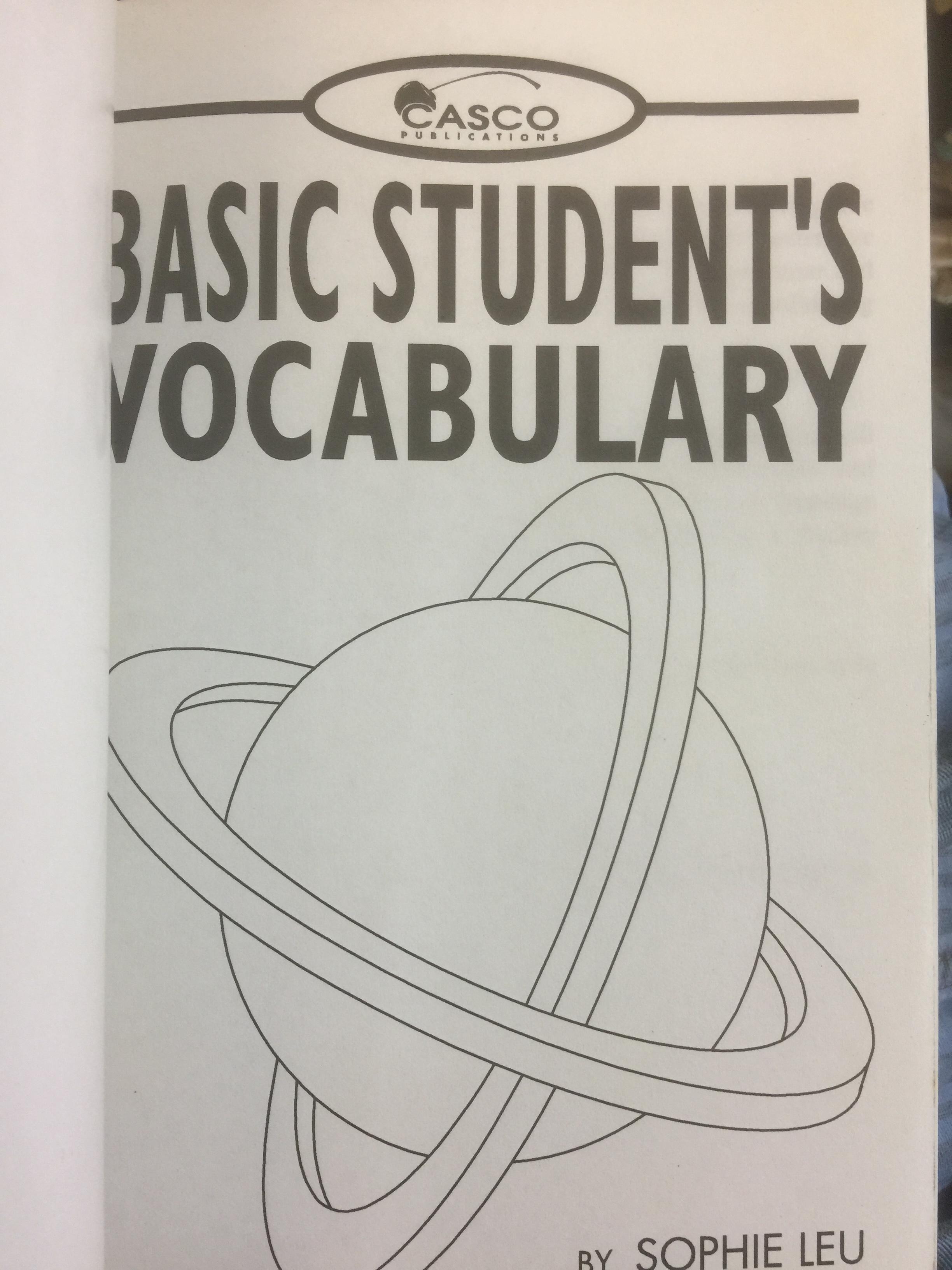 BASIC STUDENTS ‘ VOCABULARY is a most comprehensive guide to mastering the English language BY Sophie Leu . 0 กก.