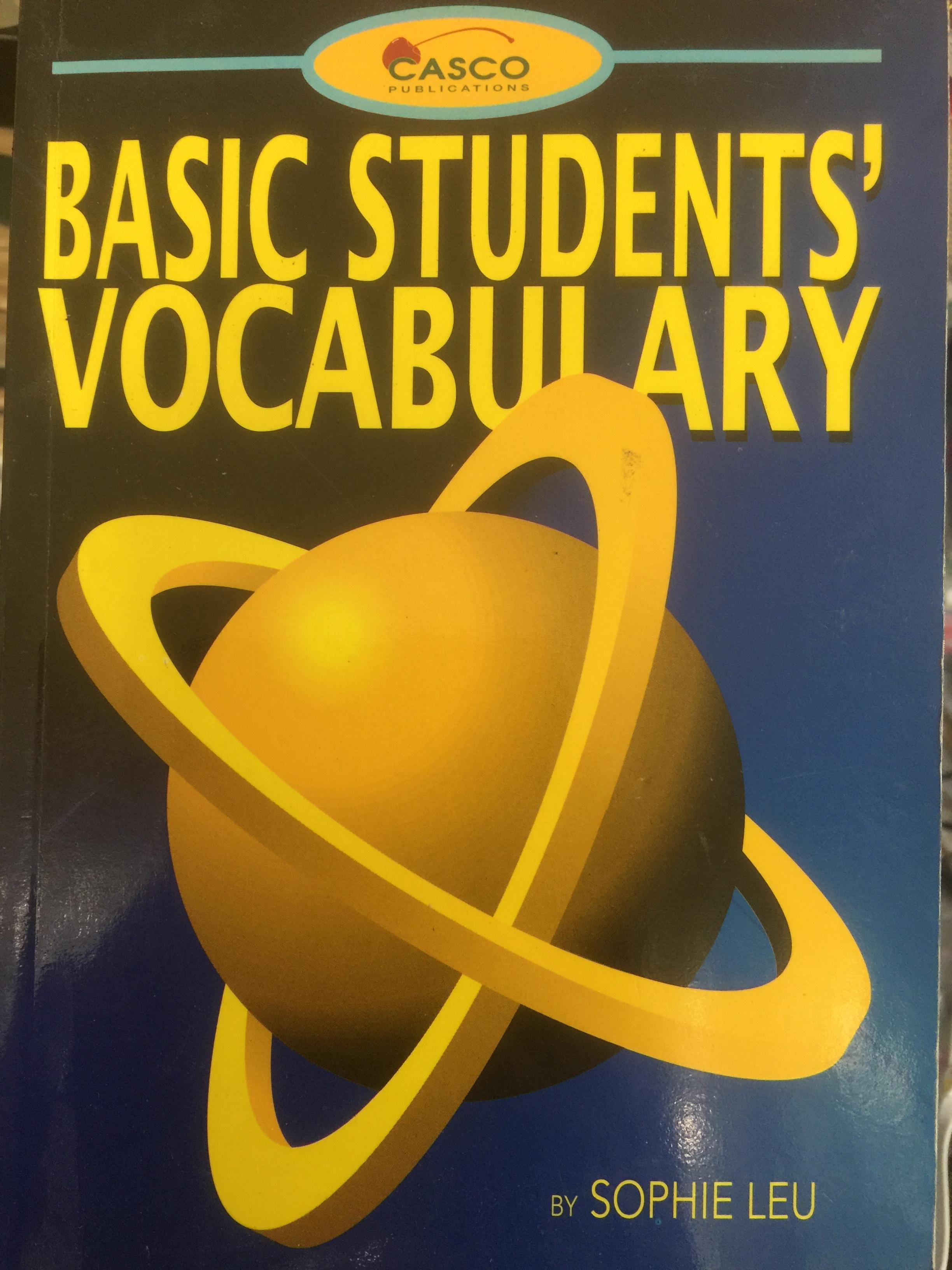 BASIC STUDENTS ‘ VOCABULARY is a most comprehensive guide to mastering the English language BY Sophie Leu . 0 กก.