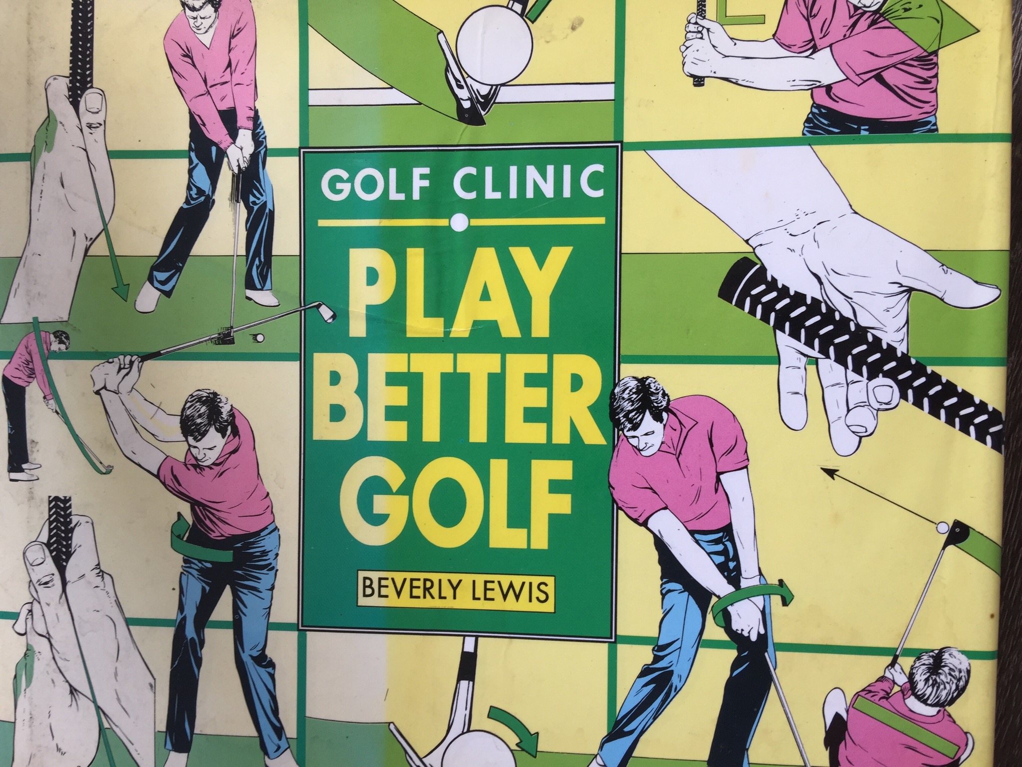 PLAY BETTER GOLF. GOLF CLINIC. .ผู้เขียน Beverly Lewis 0 กก.