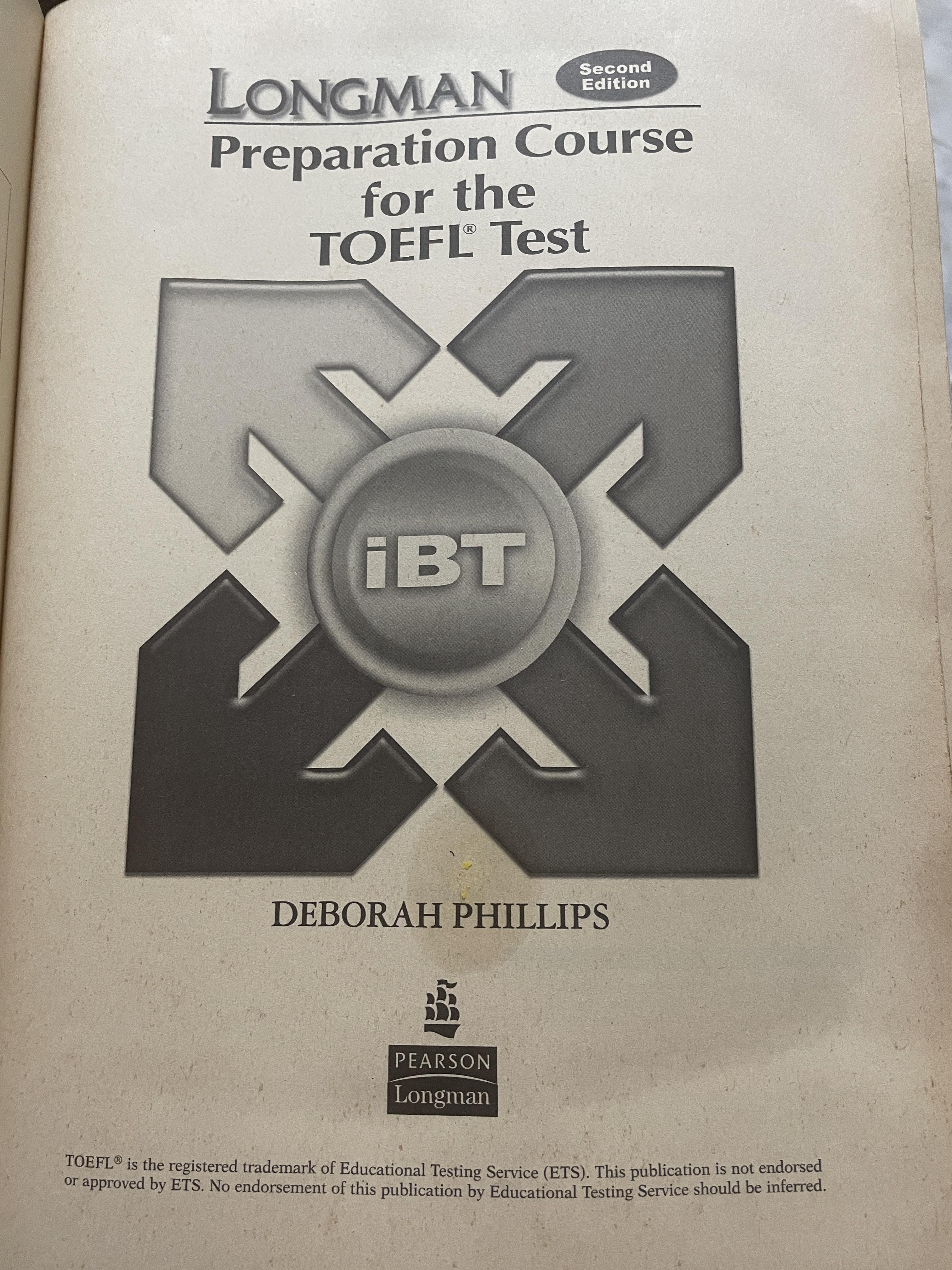 Longman. Preparation Course. for the TOEFL Test. iBT. โดย DEBORAH PHILLPS. 6,500 กรัม
