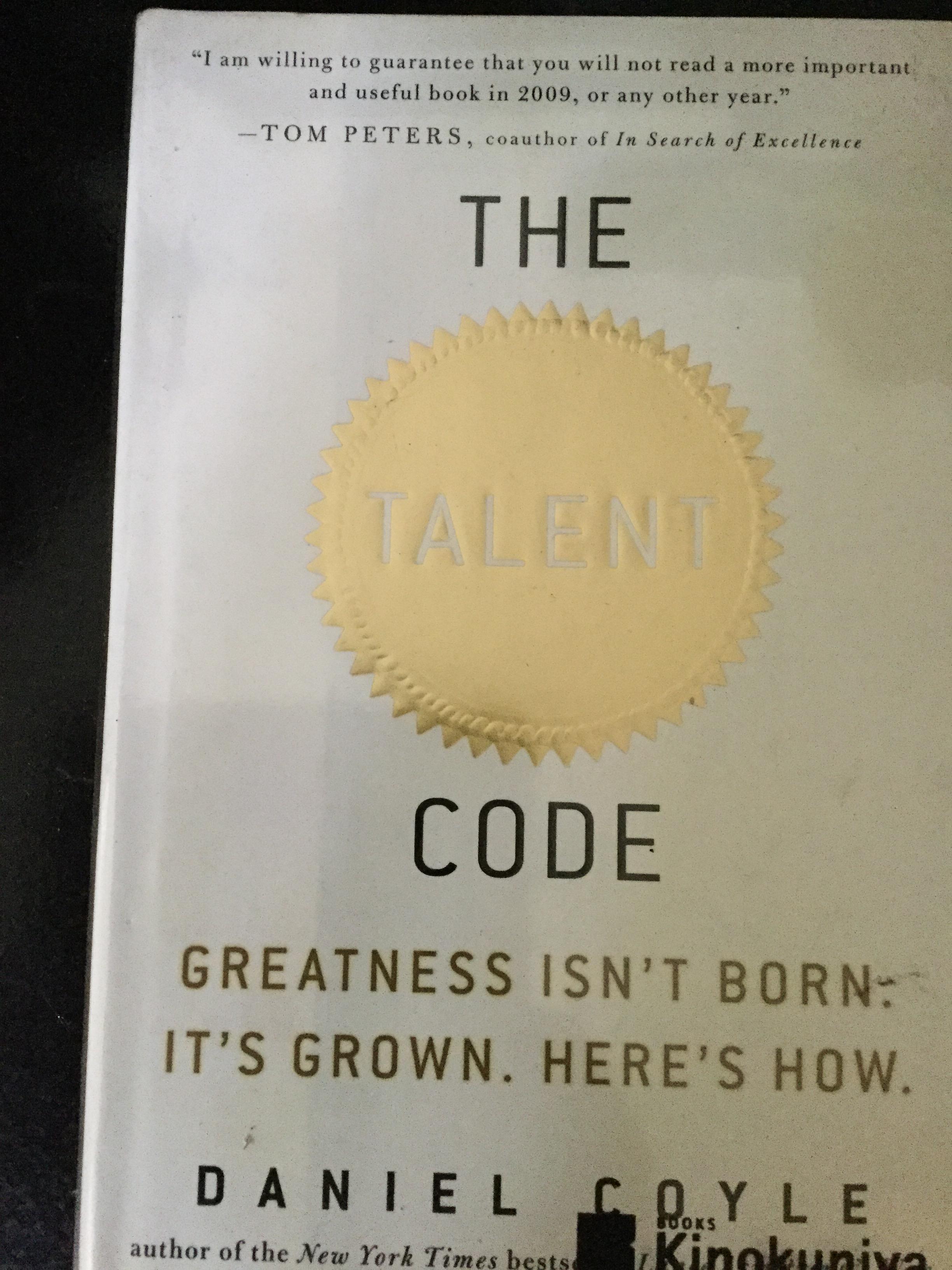 THE TALENT CODE. Greastest isn’t born-it’s grown here’s how ผู้เขียน Daniel Coyle. 0 กก.