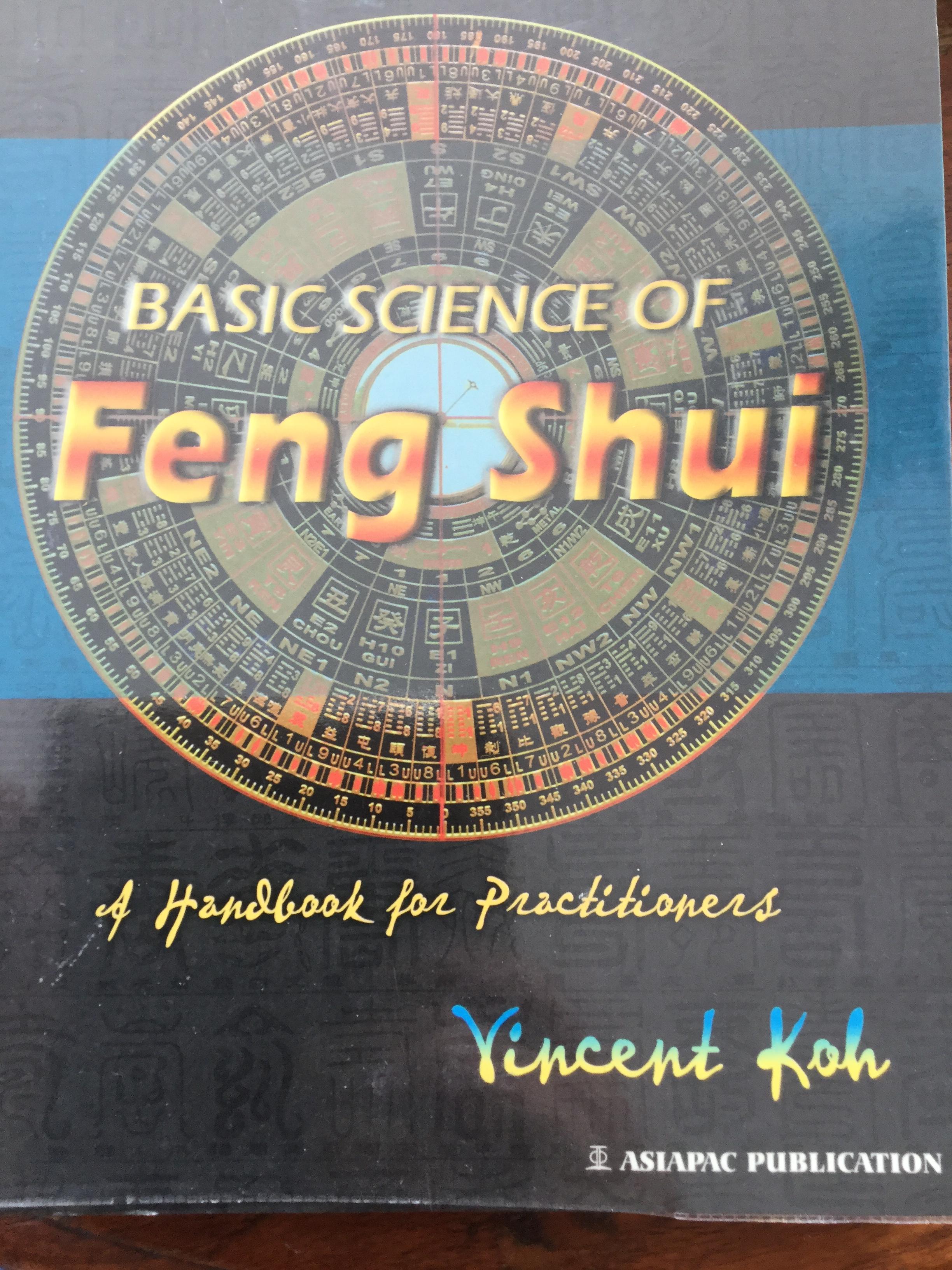 basic science of Feng Shui. A Handbook for Practitioners. ผู้เขียน Vincent Koh 0 กก.