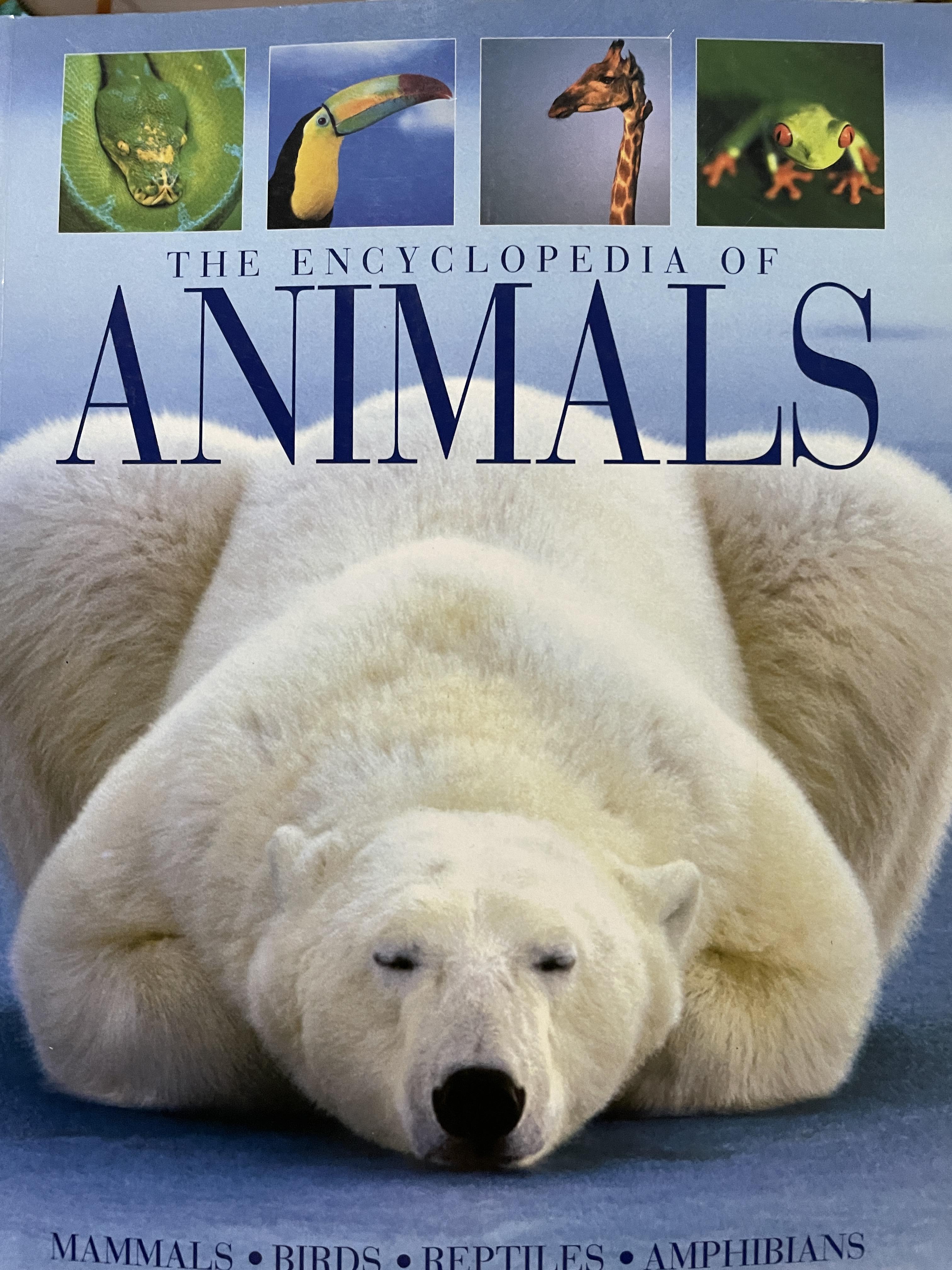 The ENCYCLOPEDIA OF. ANIMALS. MAMMALS. BIRDS. REPTILES. AMPHIBIANS. 0 กก.