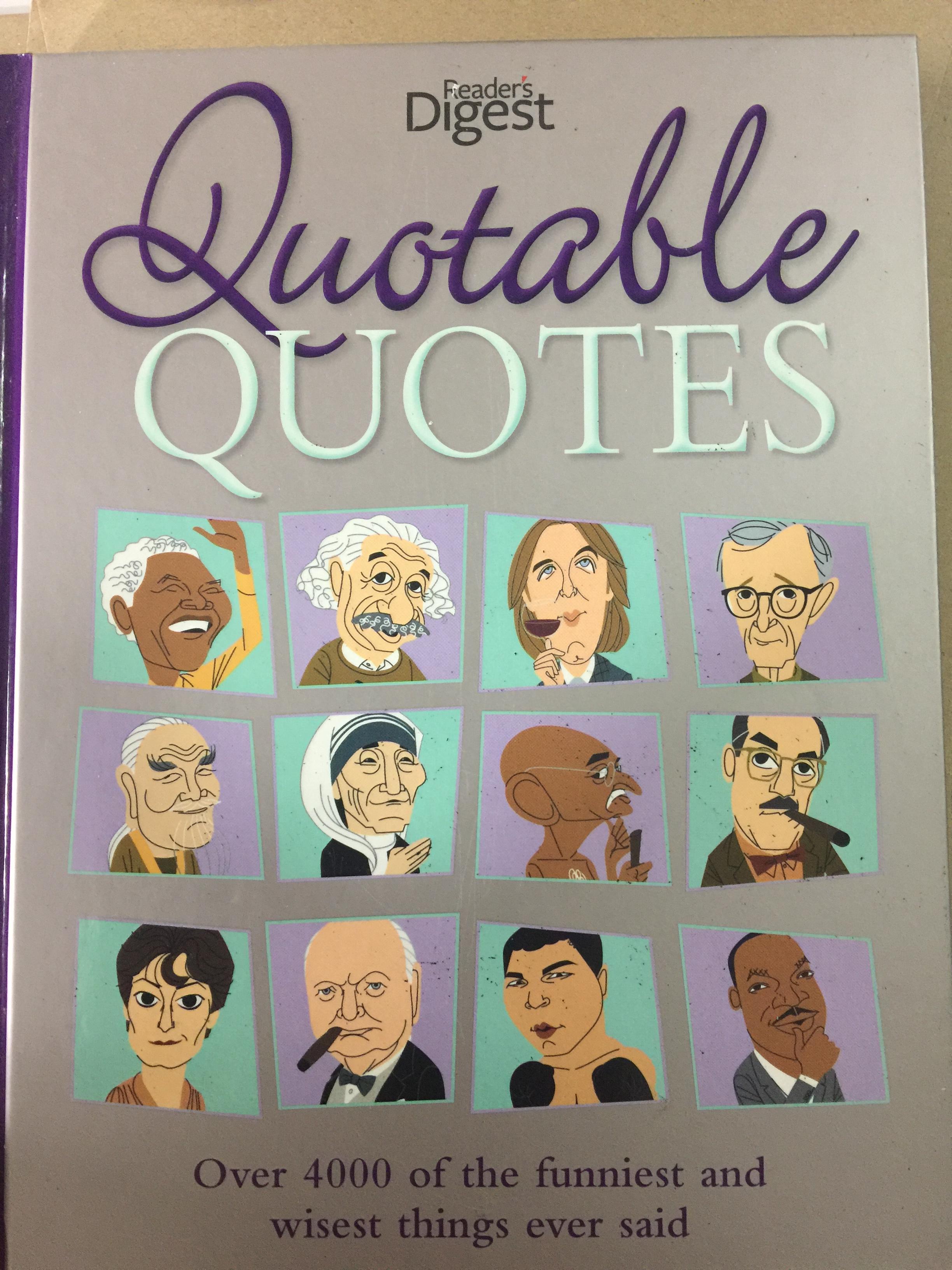 QUOTABLE QUOTES Over 4000 of the Funniest and wisest things ever said by Reader Digest 4,500 กรัม