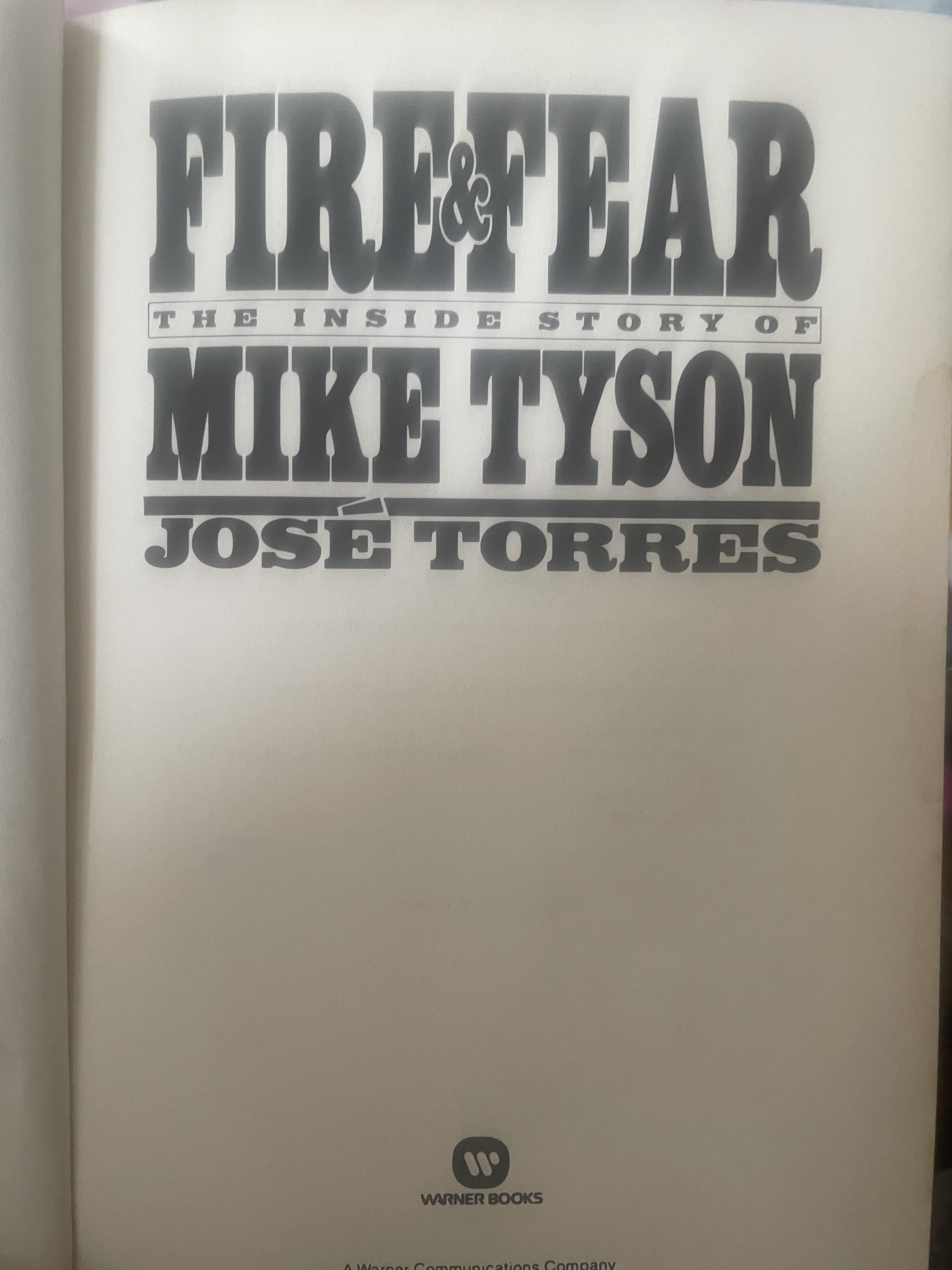 MIKE TYSON. FIREFEAR. The Inside Story of Mike Tyson. ผู้เขียน Jose Torres 3,300 กรัม