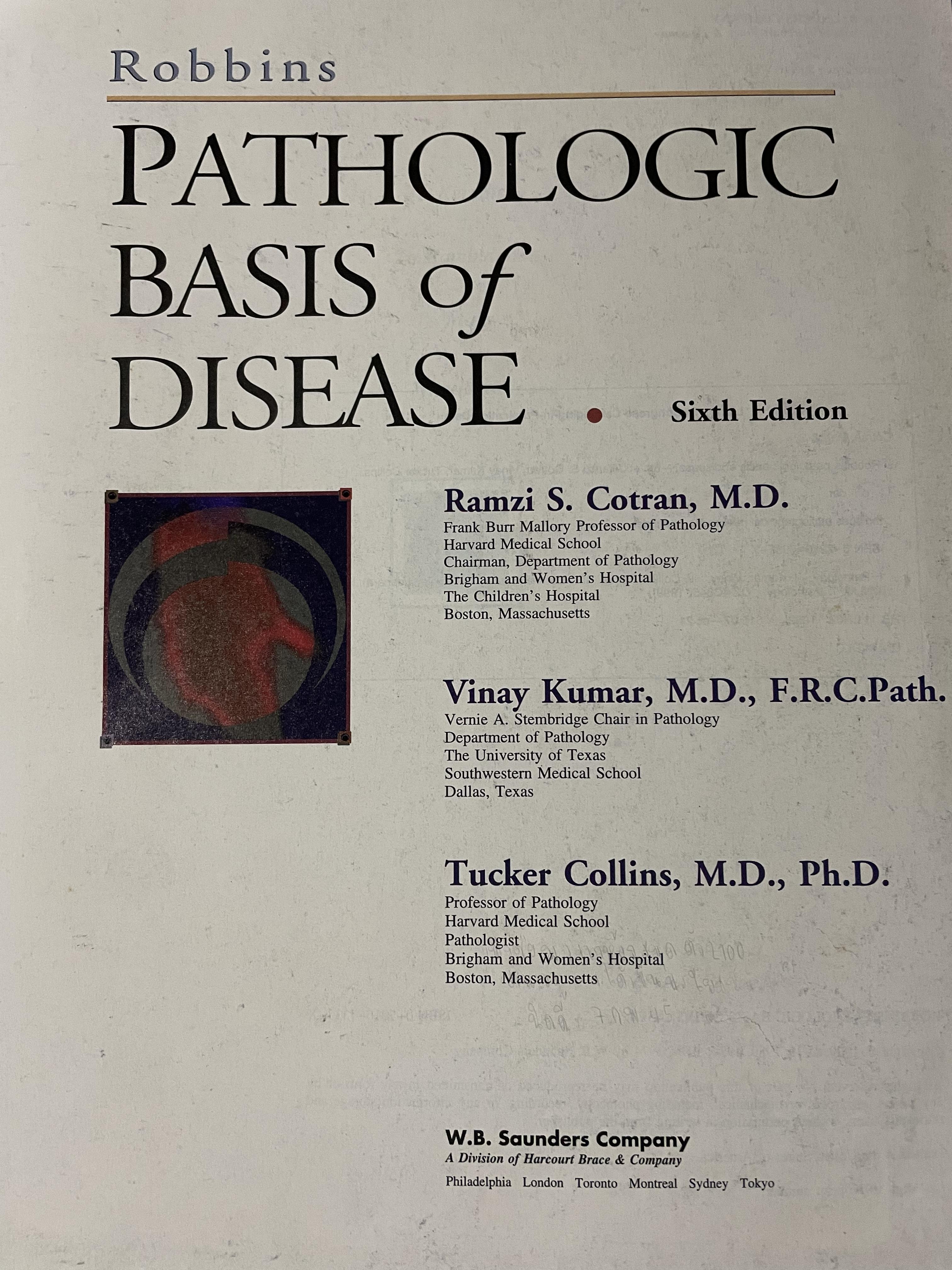 PATHOLOGY. BASIC of DISEASE. ผู้เขียน COTRAN • KUMAR • COLLINS. sixth Edition. 0 กก.