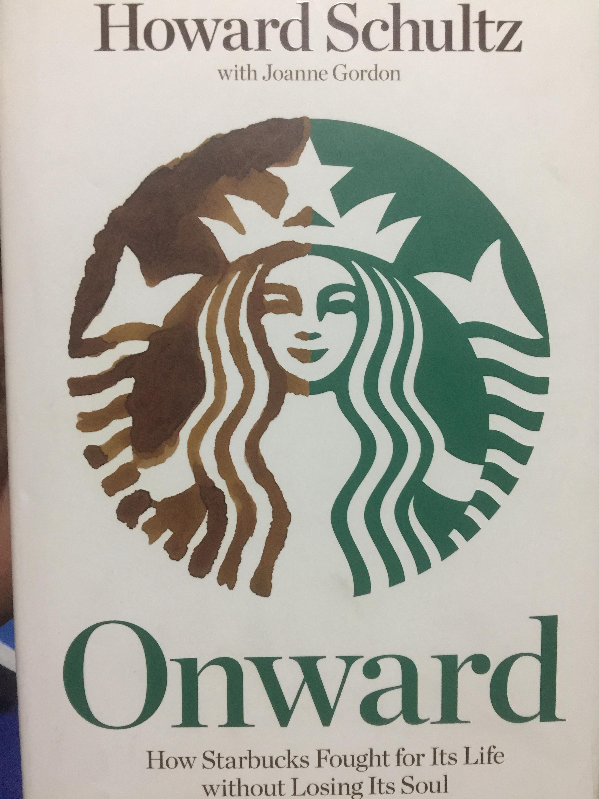 Onward. How Starbucks Fought for its Life Without Losing Its Soul. 0 กก.