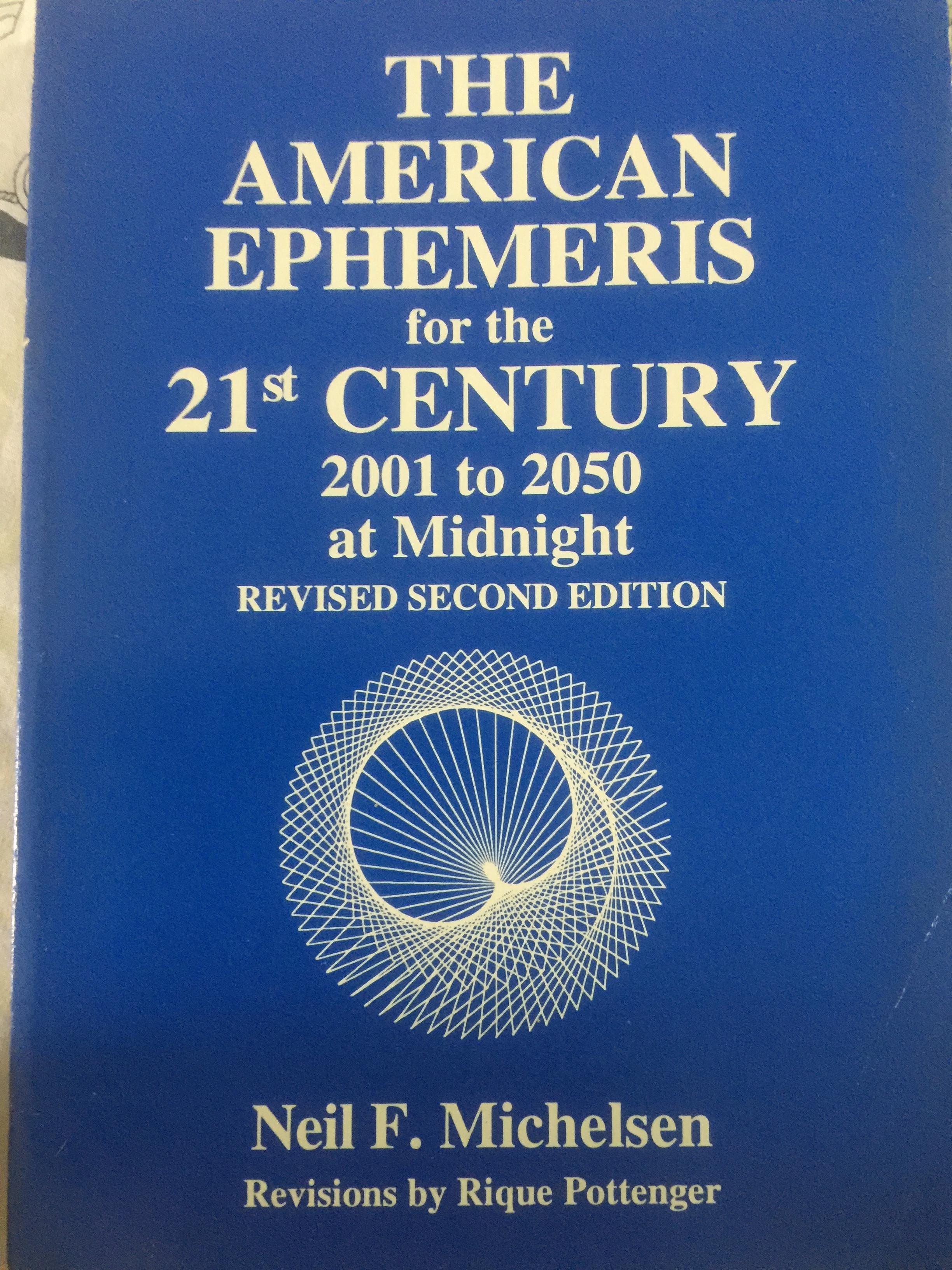 THE AMERICAN EPHEMERIS for the 21st CENTURY 2001 to 2050 at Midnight ผู้เขียน Neil F.Michelsen. 0 กก.