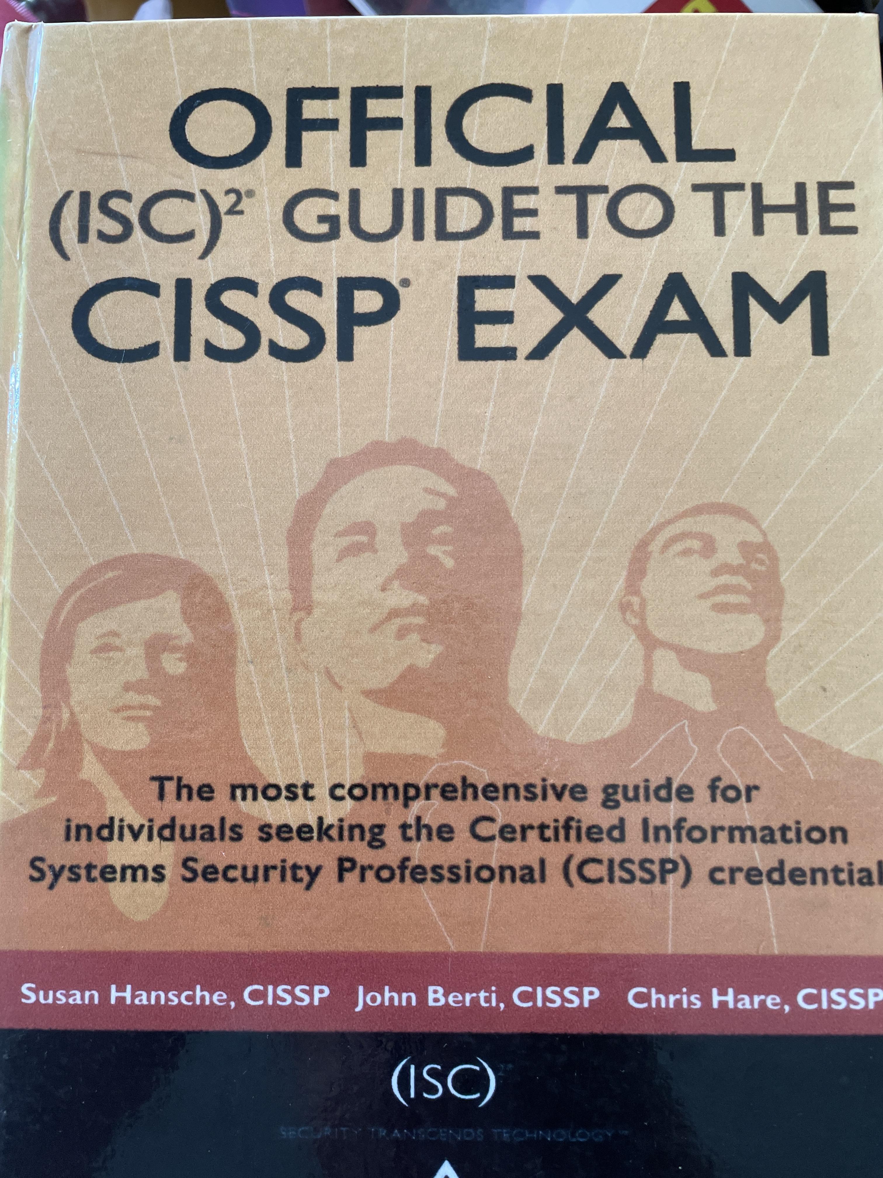 OFFICIAL (ISC)2. GUIDE TO. THE. CISSP EXAM. The most comprehensive guide for. individuals. seeking. the Certifie. information Systems. Security. Professional (CISSP) credential 0 กก.