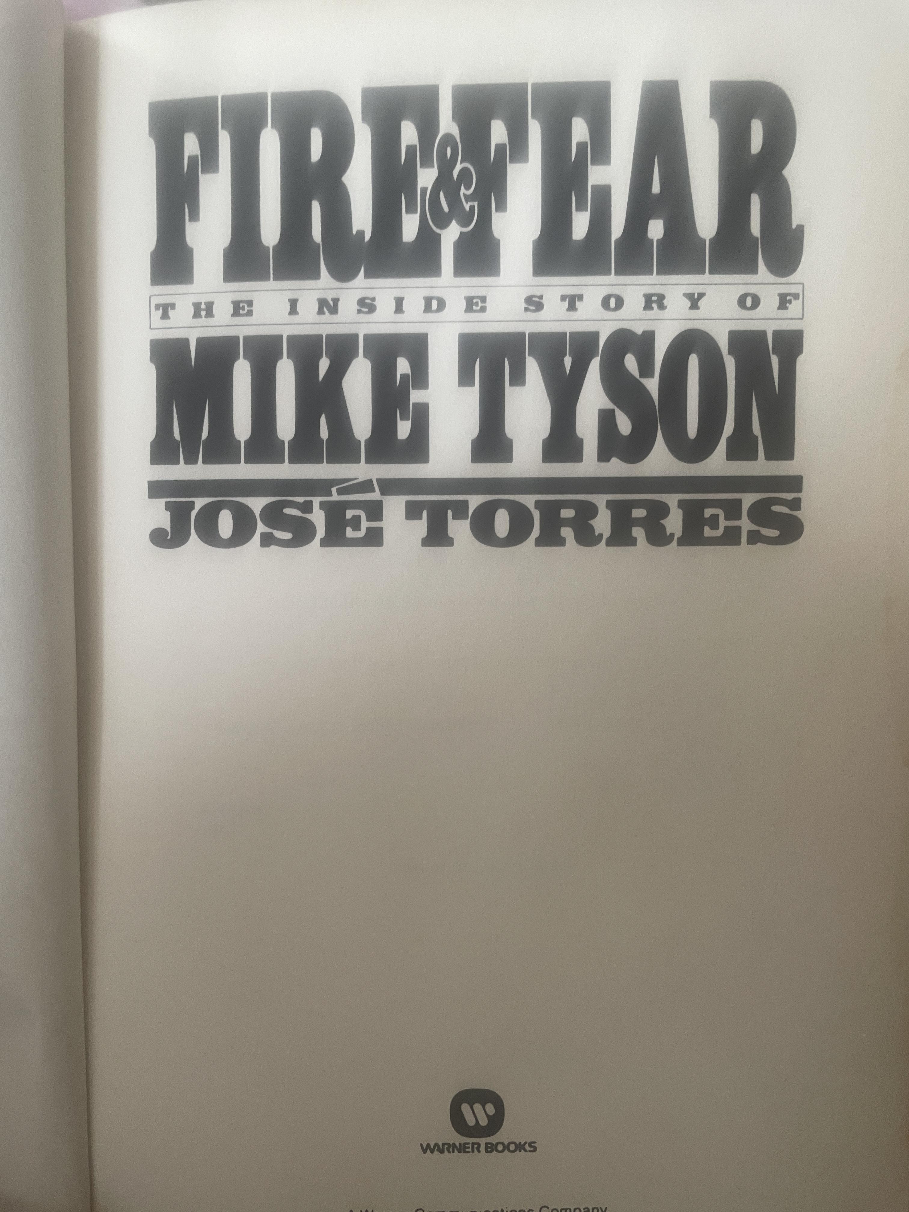 MIKE TYSON. FIREFEAR. The Inside Story of Mike Tyson. ผู้เขียน Jose Torres 3,300 กรัม