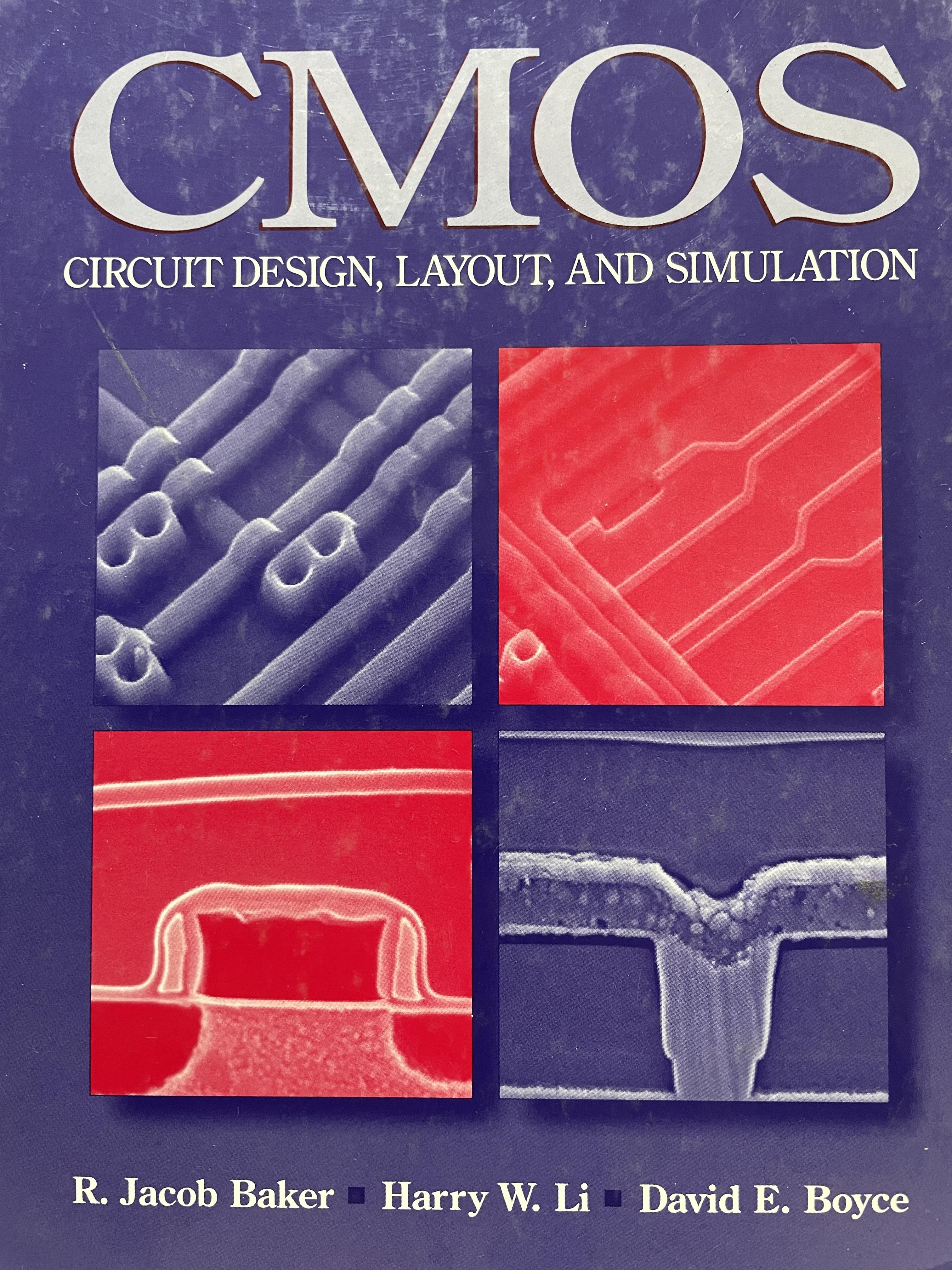 CMOS. CIRCUIT DESIGN, LAYOUT , AND SIMULATION. ผู้เขียน R.JACOB BAKER. และคณะ 0 กก.