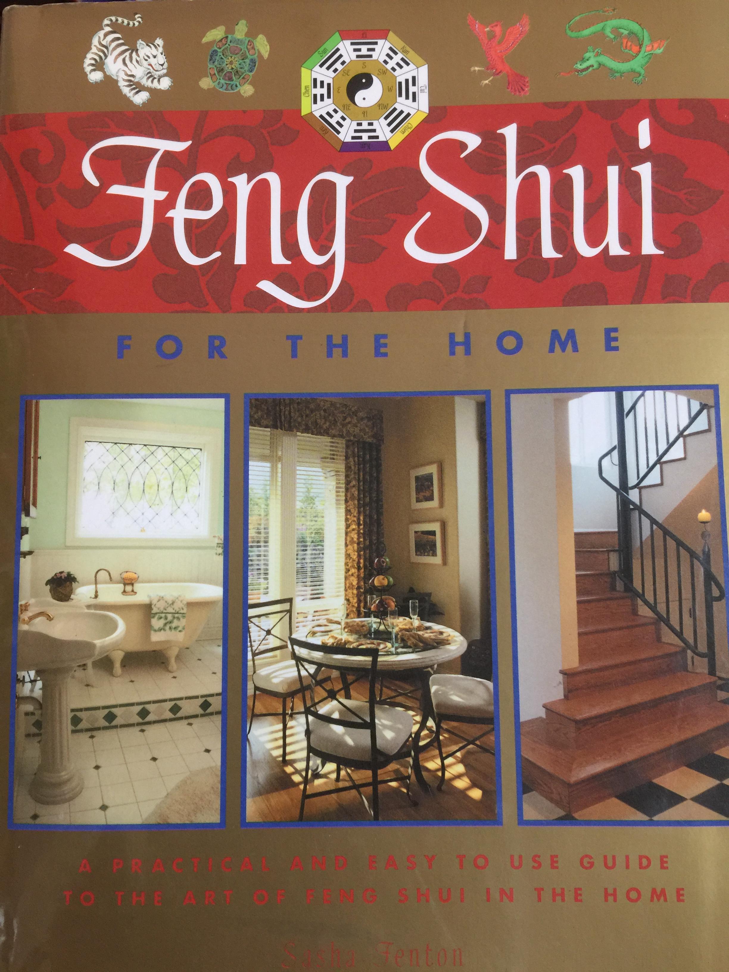 Feng Shui. EOR. THE HOME. A PRACTICAL AND EASSY TO USE GUIDE TO THE ART. OF. FENF. SHUI IN. THE. HOME. ผู้เขียน Sasha. Fenton 0 กก.