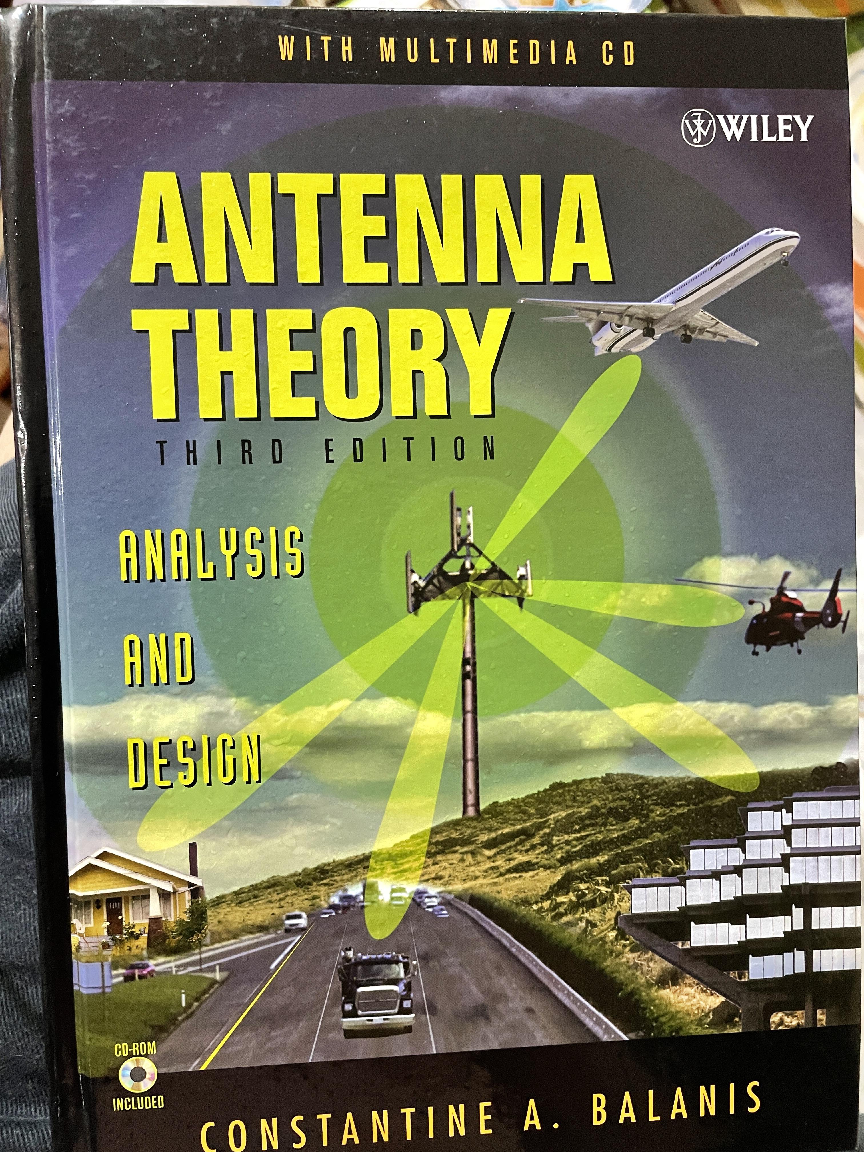 ANTENNA THEORY. ANALYSIS AND DESIGN. WITH MULTIMEDIA CD. พิมพ์ครั้งที่สาม ผู้เขียน Constantine A. BALANIS. พิมพ์ครั้งที่สาม 0 กก.