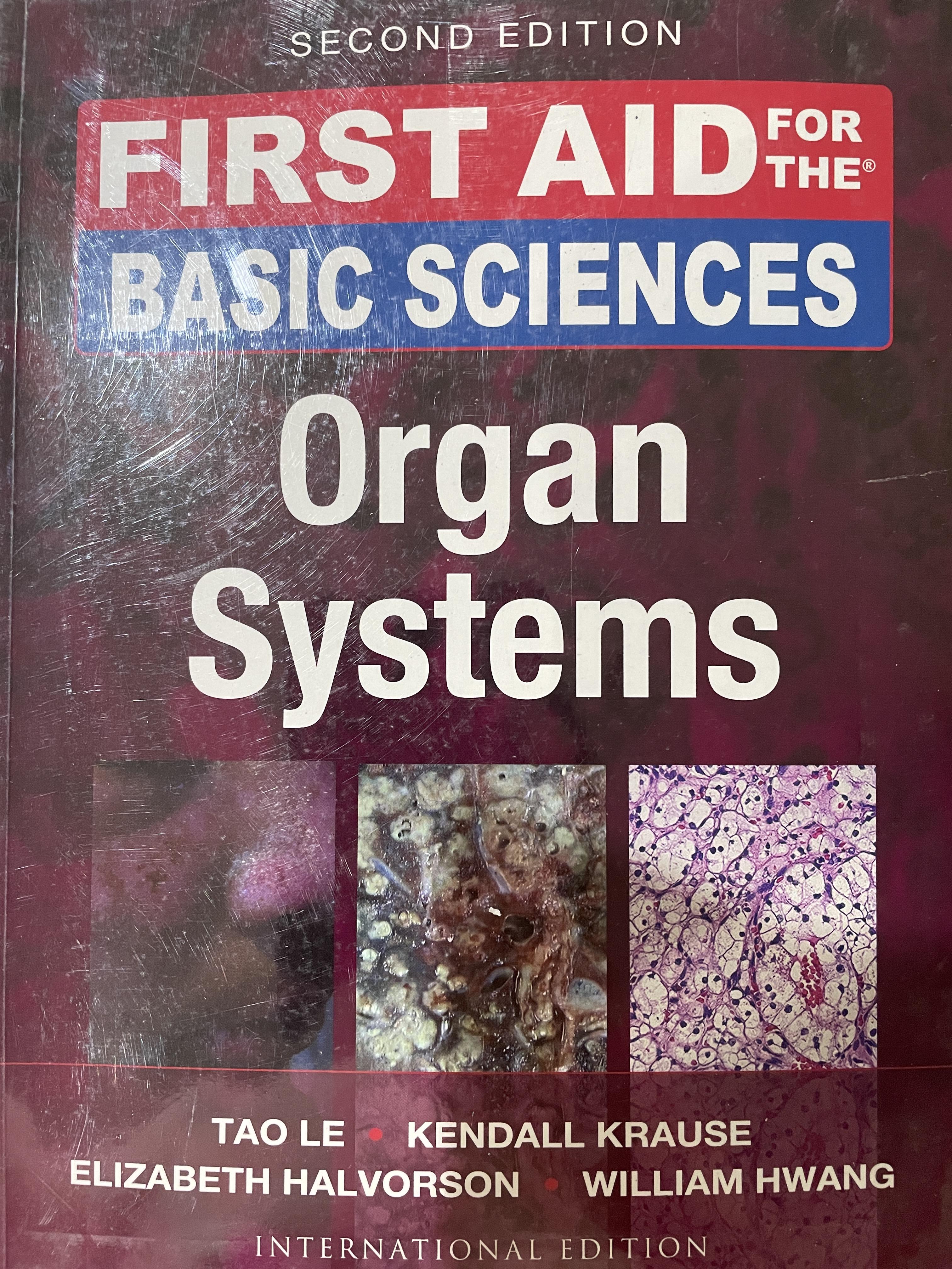 FIRST AID FOR THE BASIC SCIENCES. Organ Systems. ผู้เขียน TAO LE. 0 กก.
