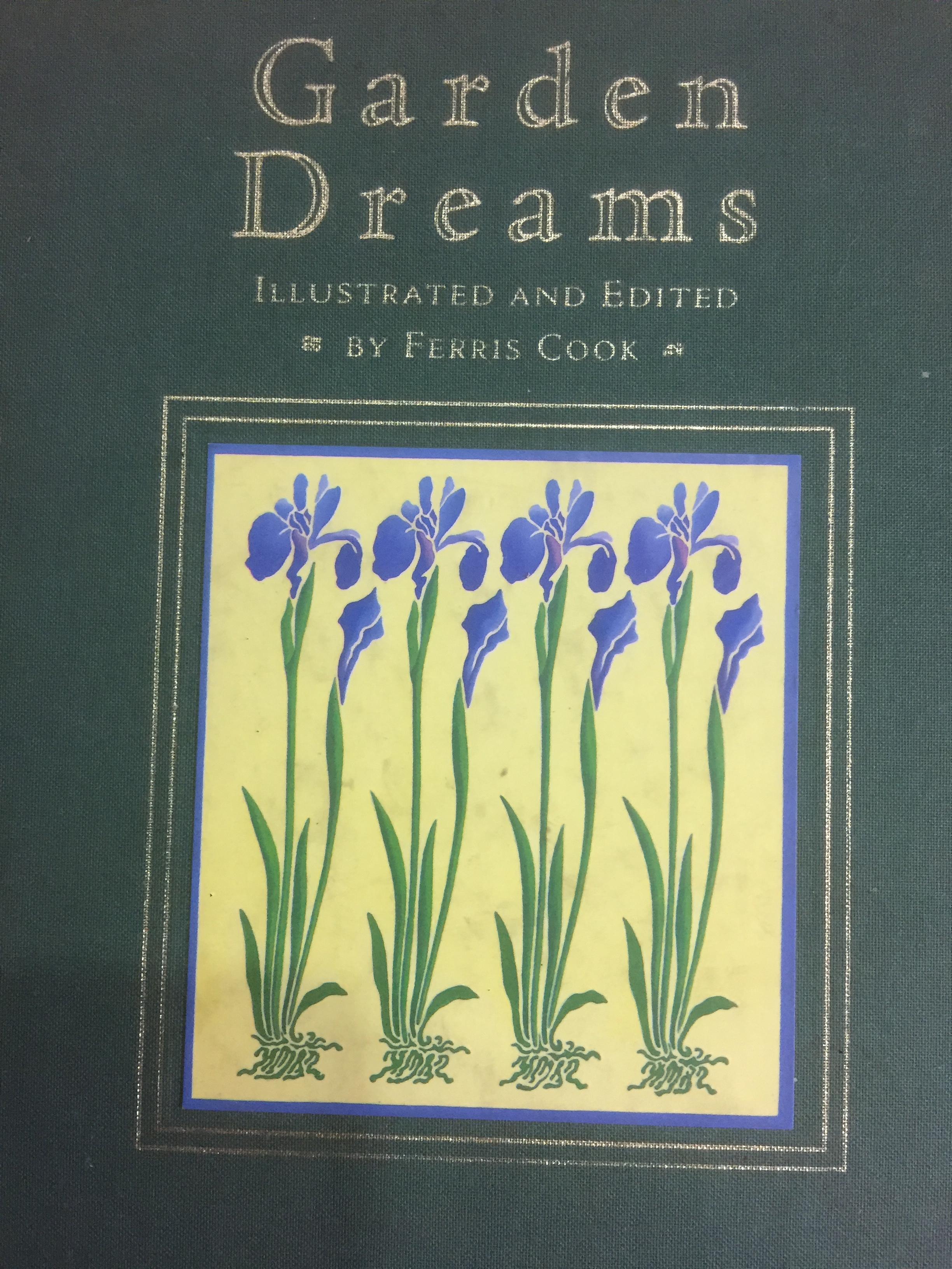 Garden Dreams. Illustrated and Edited. By Ferris Cook. 0 กก.