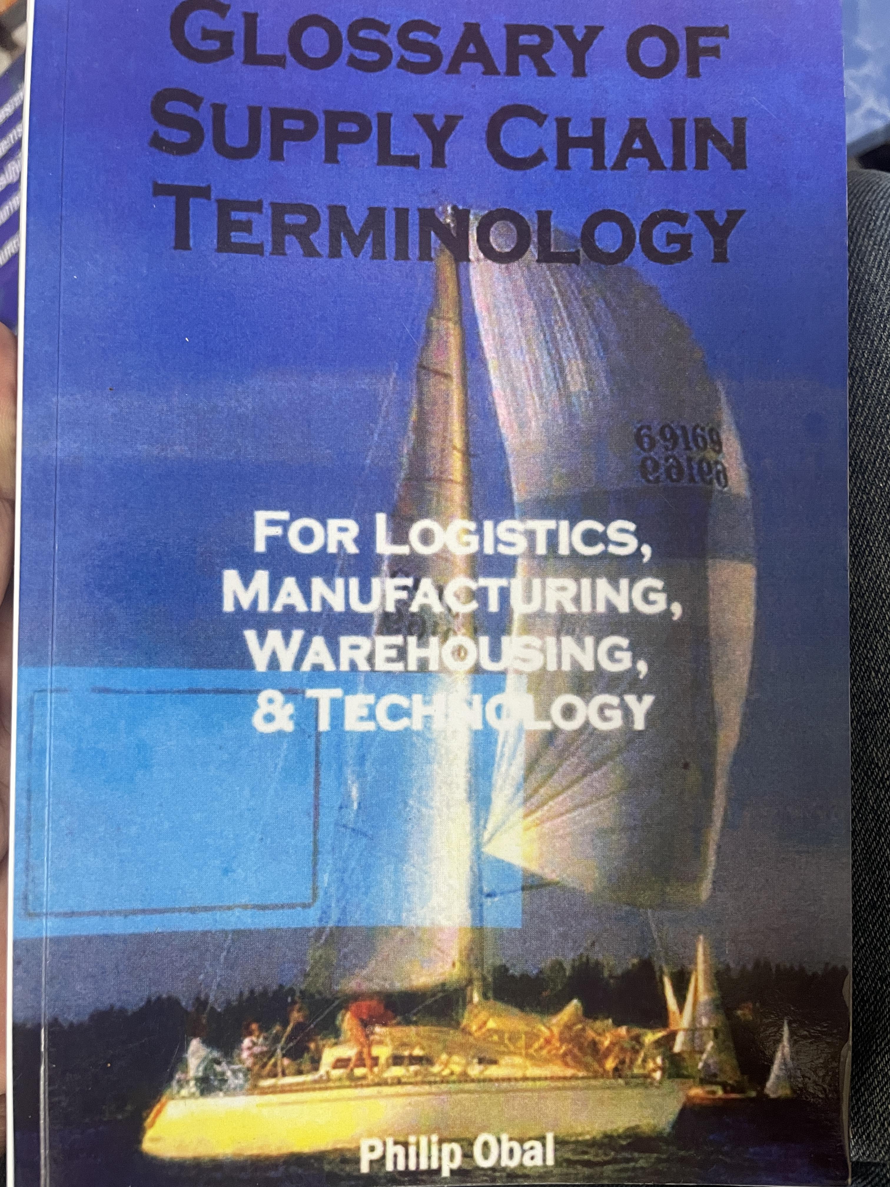 Glossary of Supply Chain Terminology. For Logistics , Manufacturing , Warhousing , and Technology 2,500 กรัม