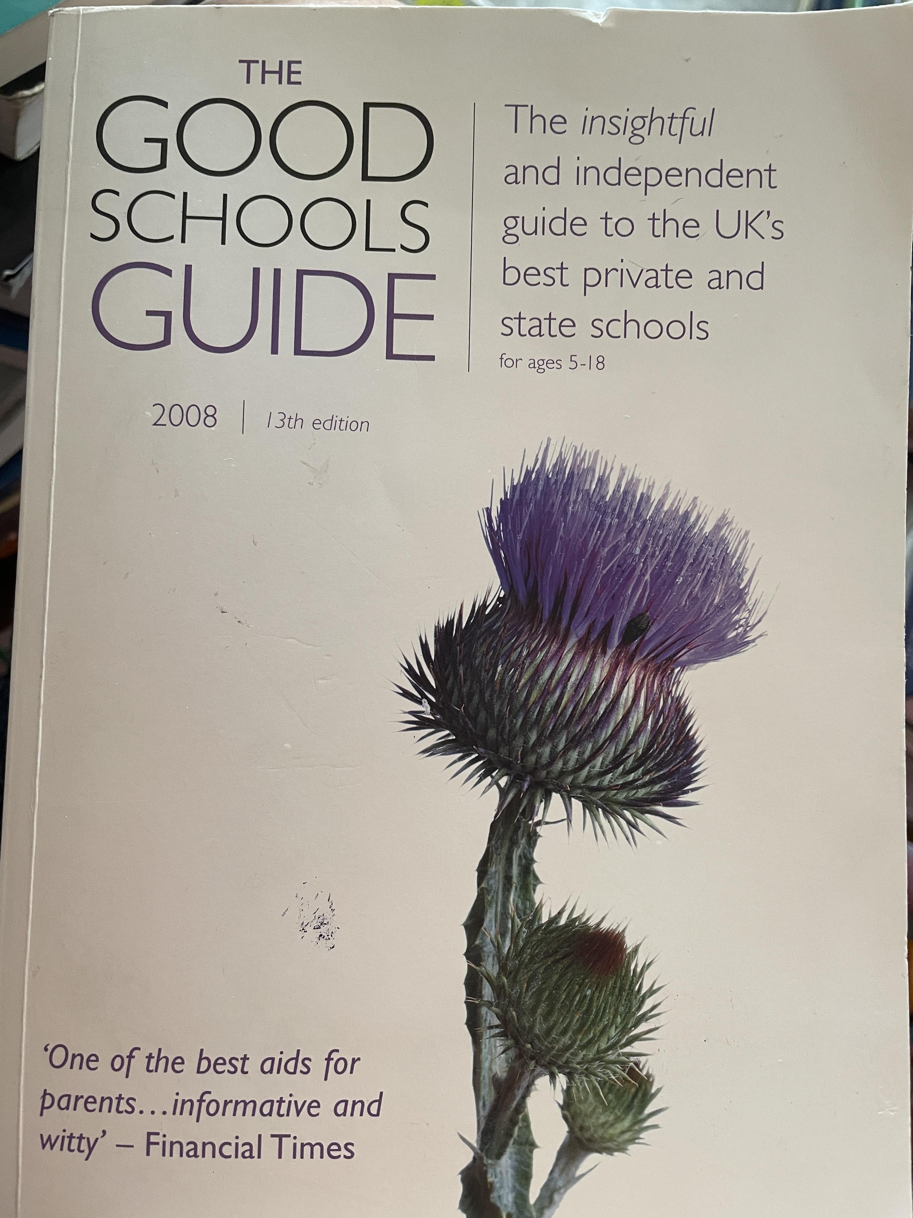 THE GOOD SCHOOLS GUIDE The. insightful and. Independent guide to the UK ‘s. best. Private and. state schools. 5,500 กรัม