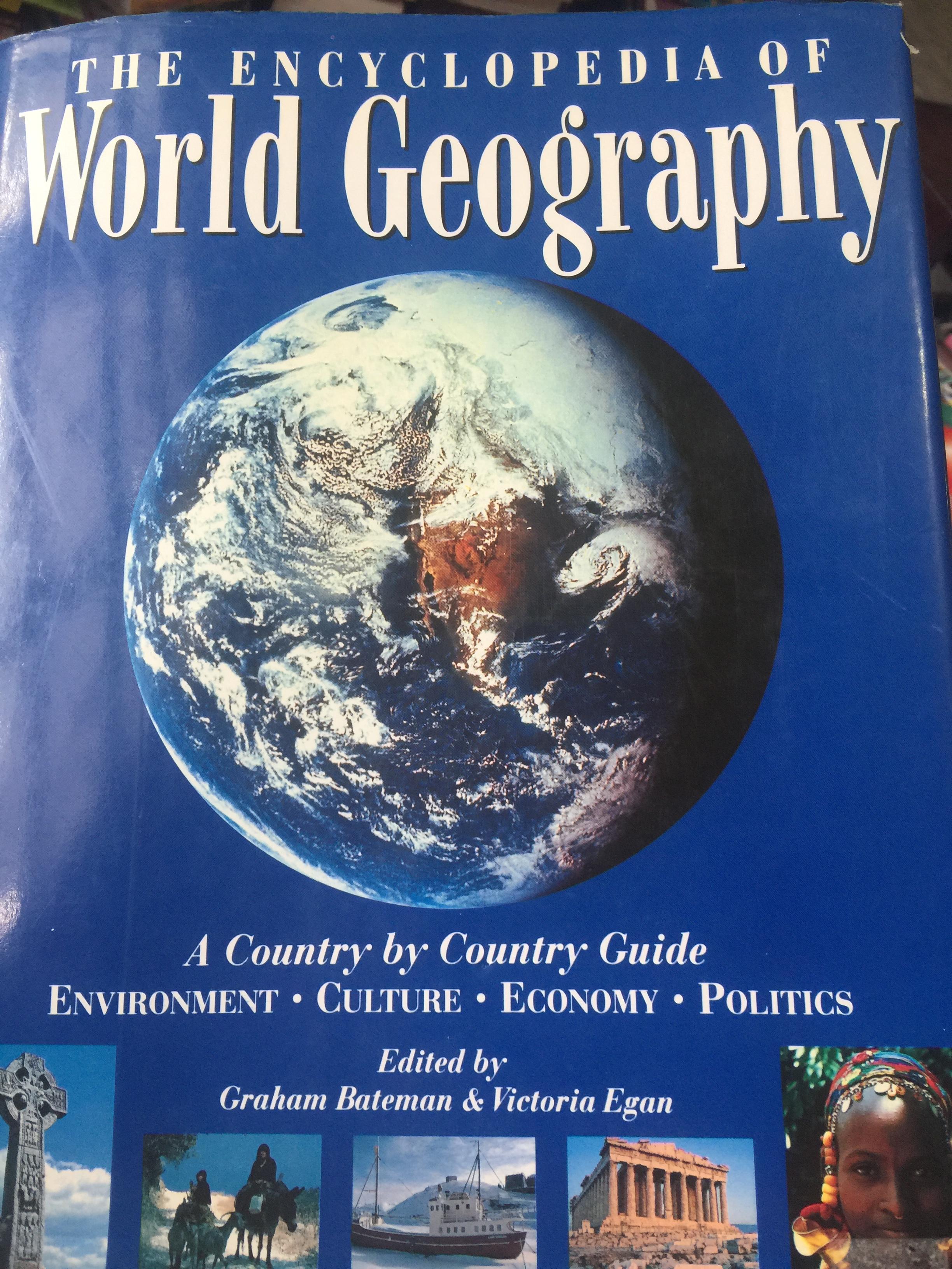 THE ENCYCLOPEDIA OF WORLD GEOGRAPHY. A Country by. Country. Guide Environment Culture. Economy Politics 0 กก.