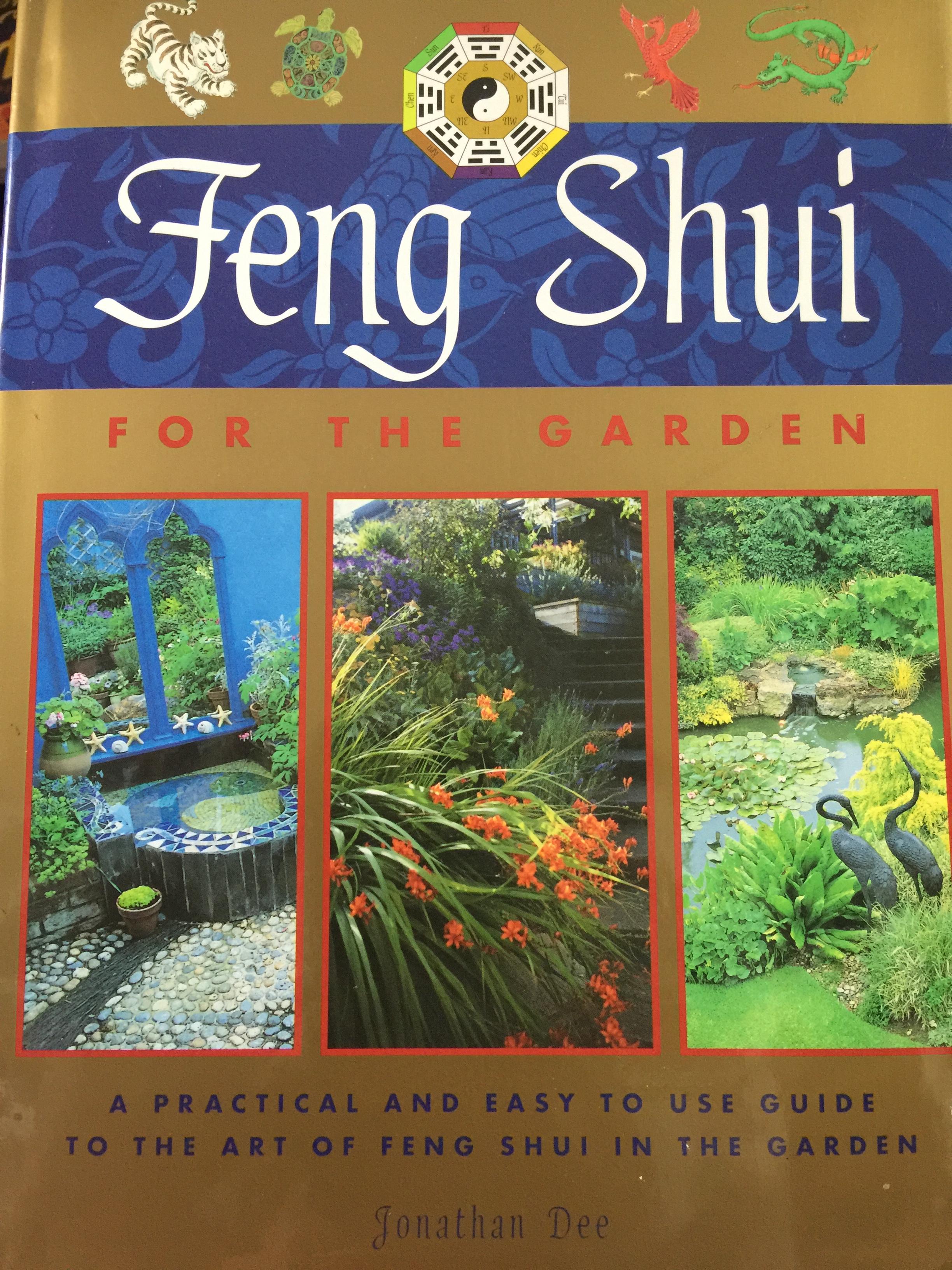 FENG SHUI. FOR THE GARDEN. A PRACTICAL AND EASY TO USE GUIDE TO THE ART OF. FENG. SHUI. IN THE GARDEN ผู้เขียน Jonathan Dee 0 กก.