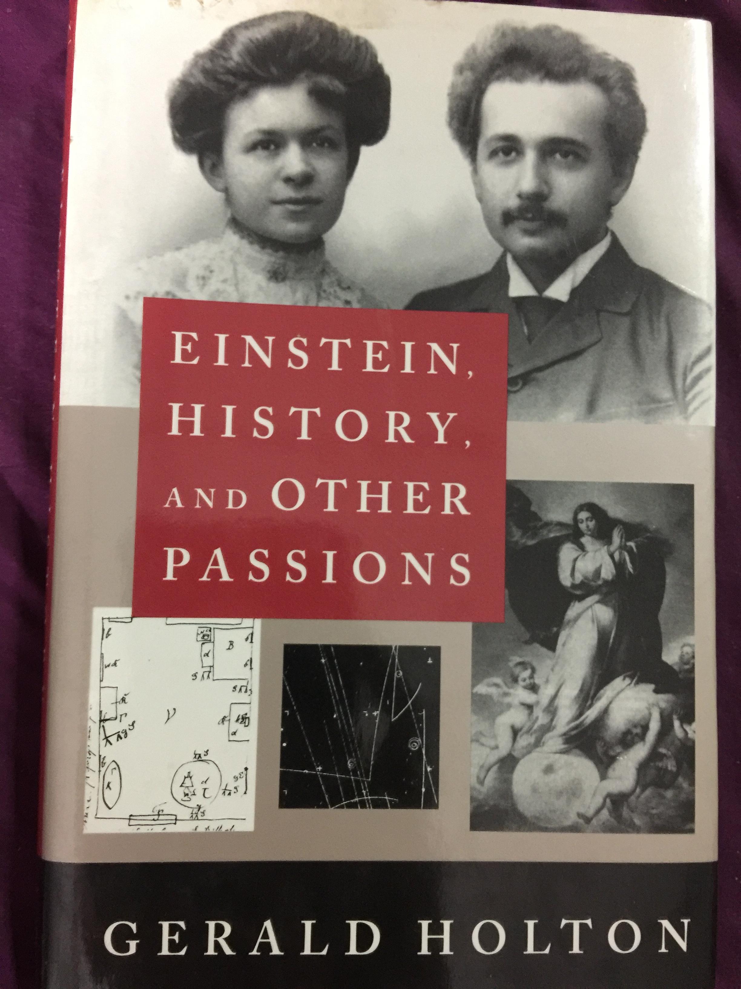 EINSTEIN, HISTORY, and OTHER PASSIONS. ผู้เขียน GERALD HOLTON 0 กก.