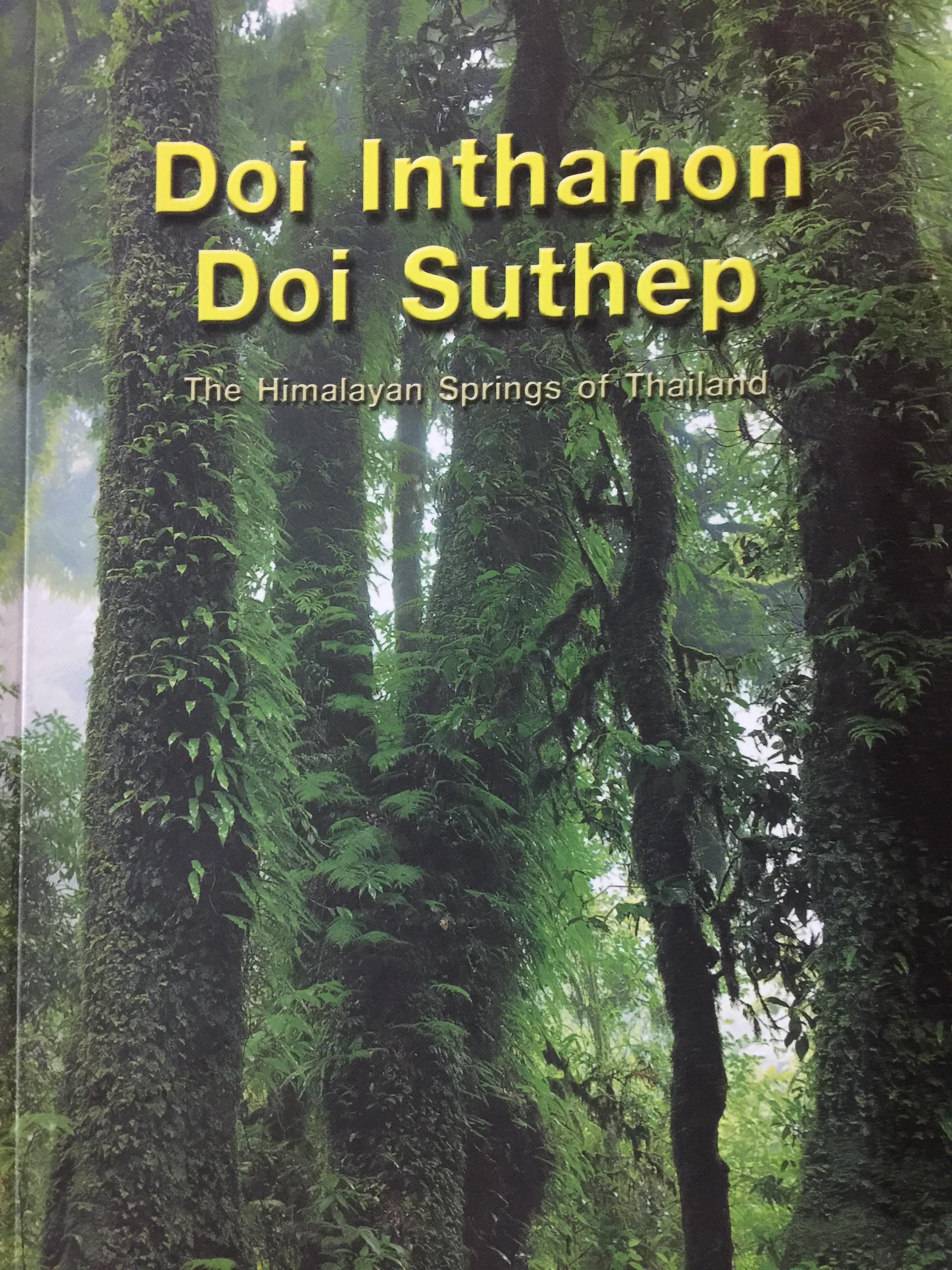 DOI INTHANON. DOI. SUTHEP. The Himalayan Springs of. Thailand 0 กก.