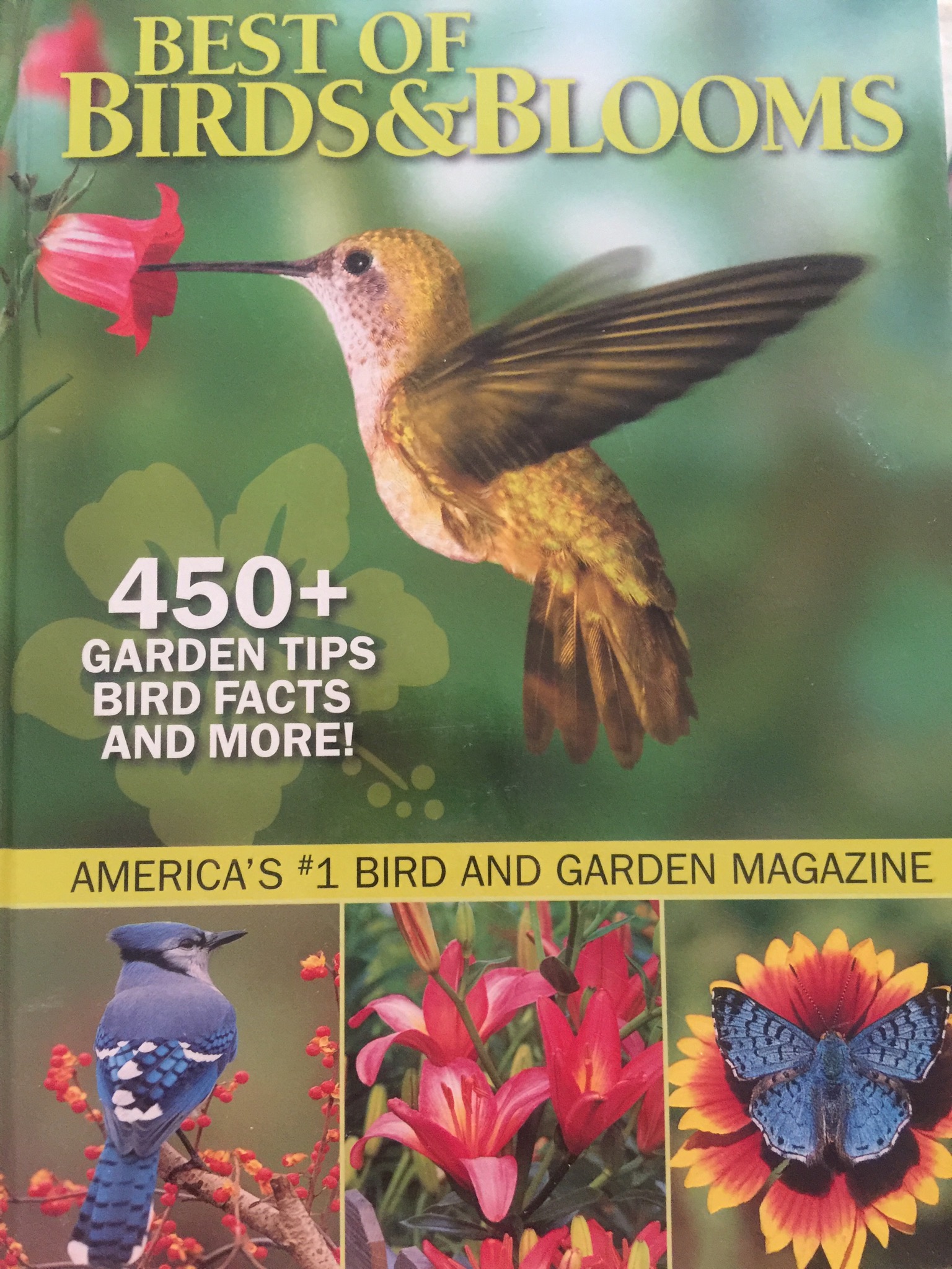 BEST OF BIRDS & BLOOMS 450 + GARDEN TIPS BIRD FACTS. AND. MORE. AMERICA ‘S # 1 BIRD. AND GARDEN. MAGAZINE. BY. READER’ S. DIGEST. 0 กก.