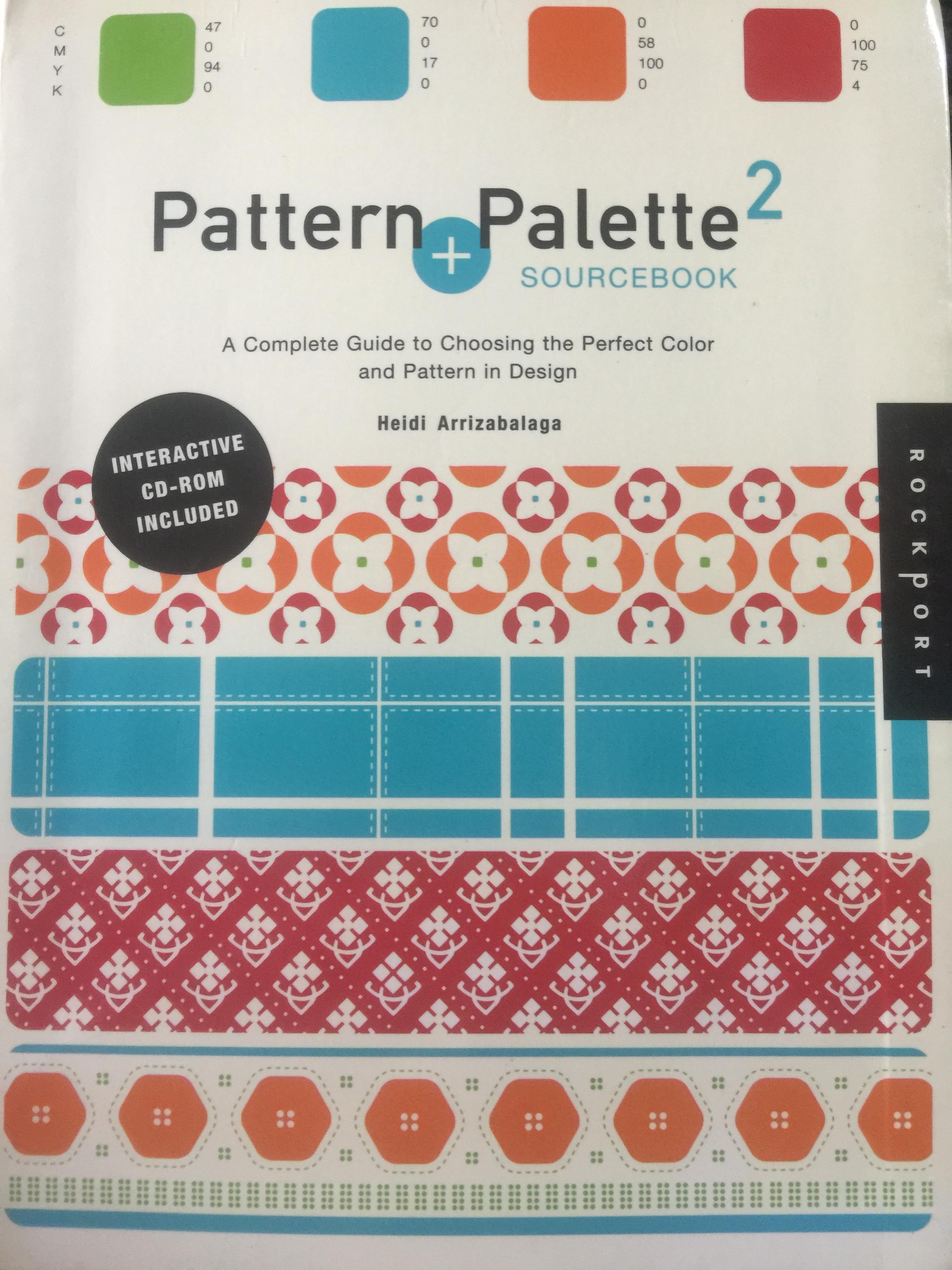 Pattern + Palette. SOURCEBOOK A Complete Guide to Choosing the Perfect Color and Pettern to design 0 กก.