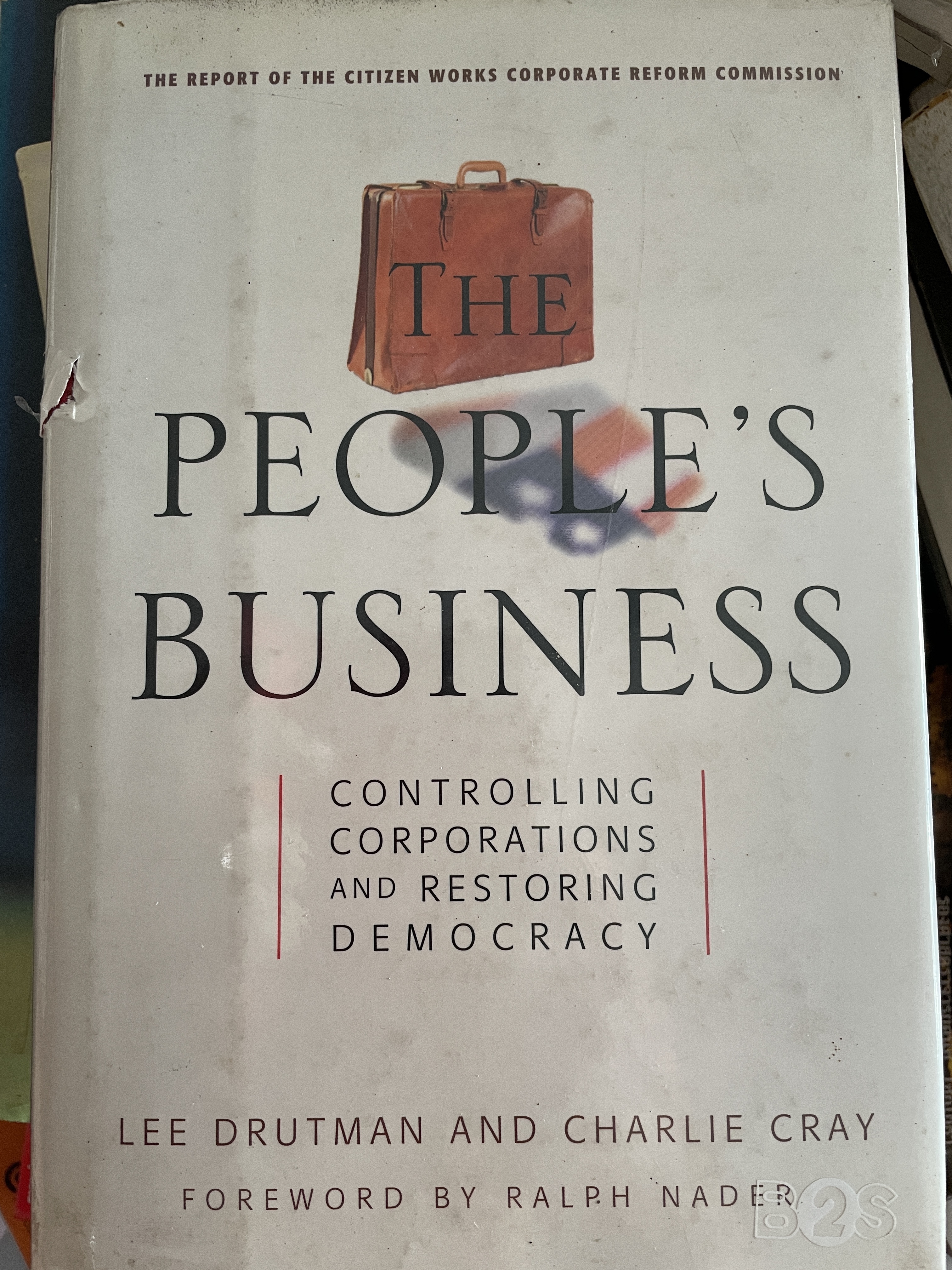 PEOPLE’ S. BUSINESS. controlling corporations and restoring democracy 2,500 กรัม