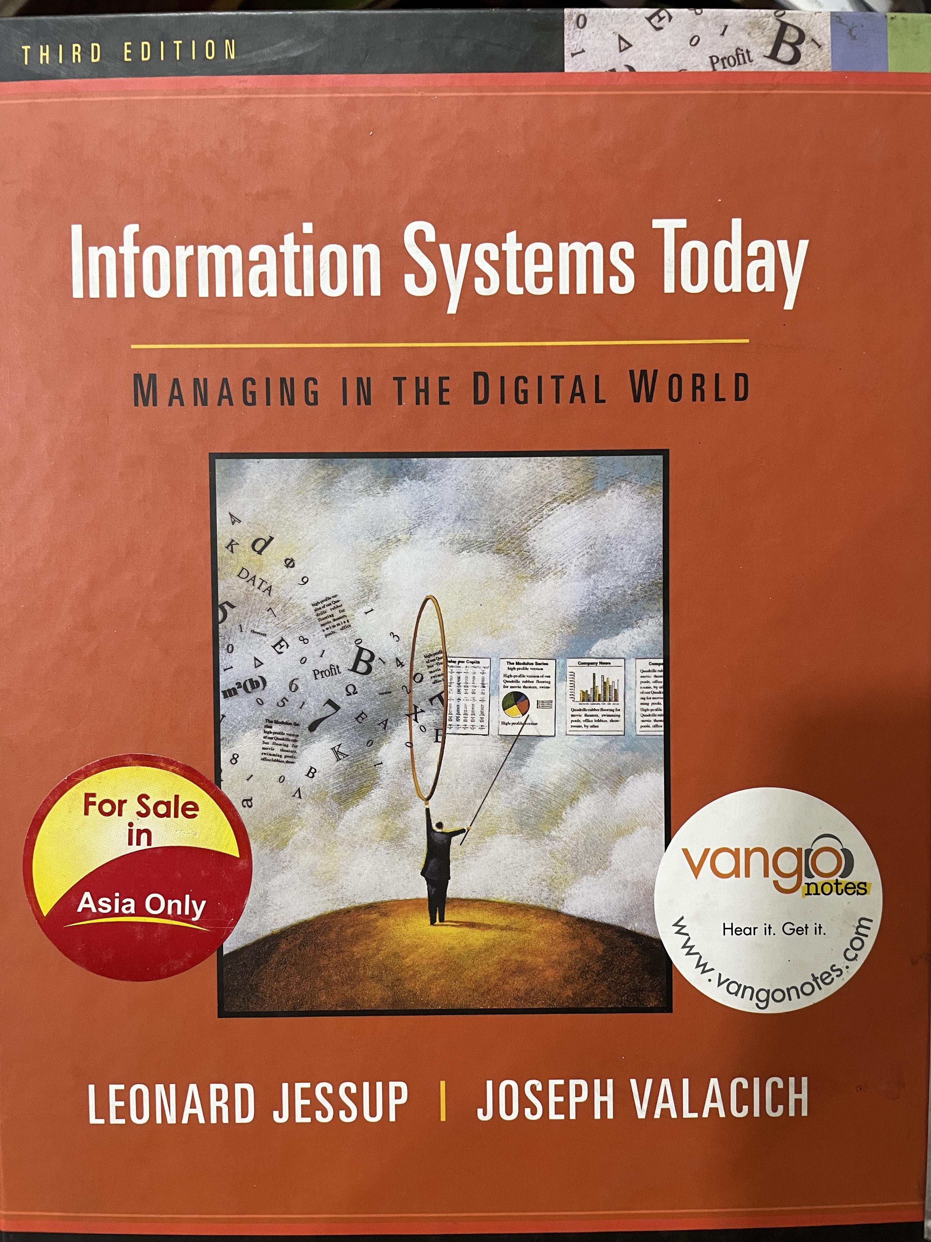 information Systems Today. Managing in the Digital World. พิมพ์ครั้งที่ 3 ผู้เขียน Leonard Jessup. และ Joseph Valacich 0 กก.