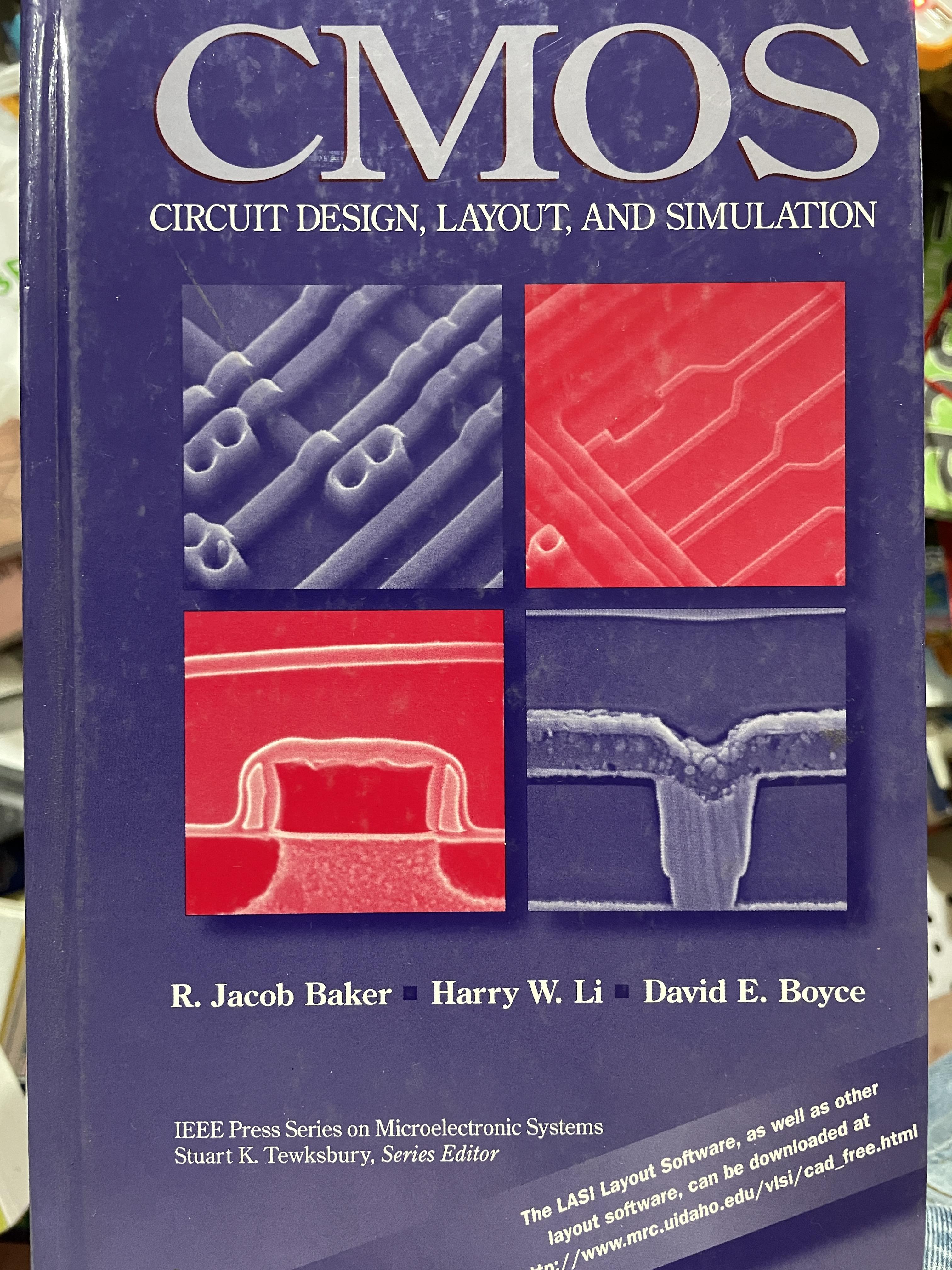 CMOS. CIRCUIT DESIGN, LAYOUT , AND SIMULATION. ผู้เขียน R.JACOB BAKER. และคณะ 0 กก.