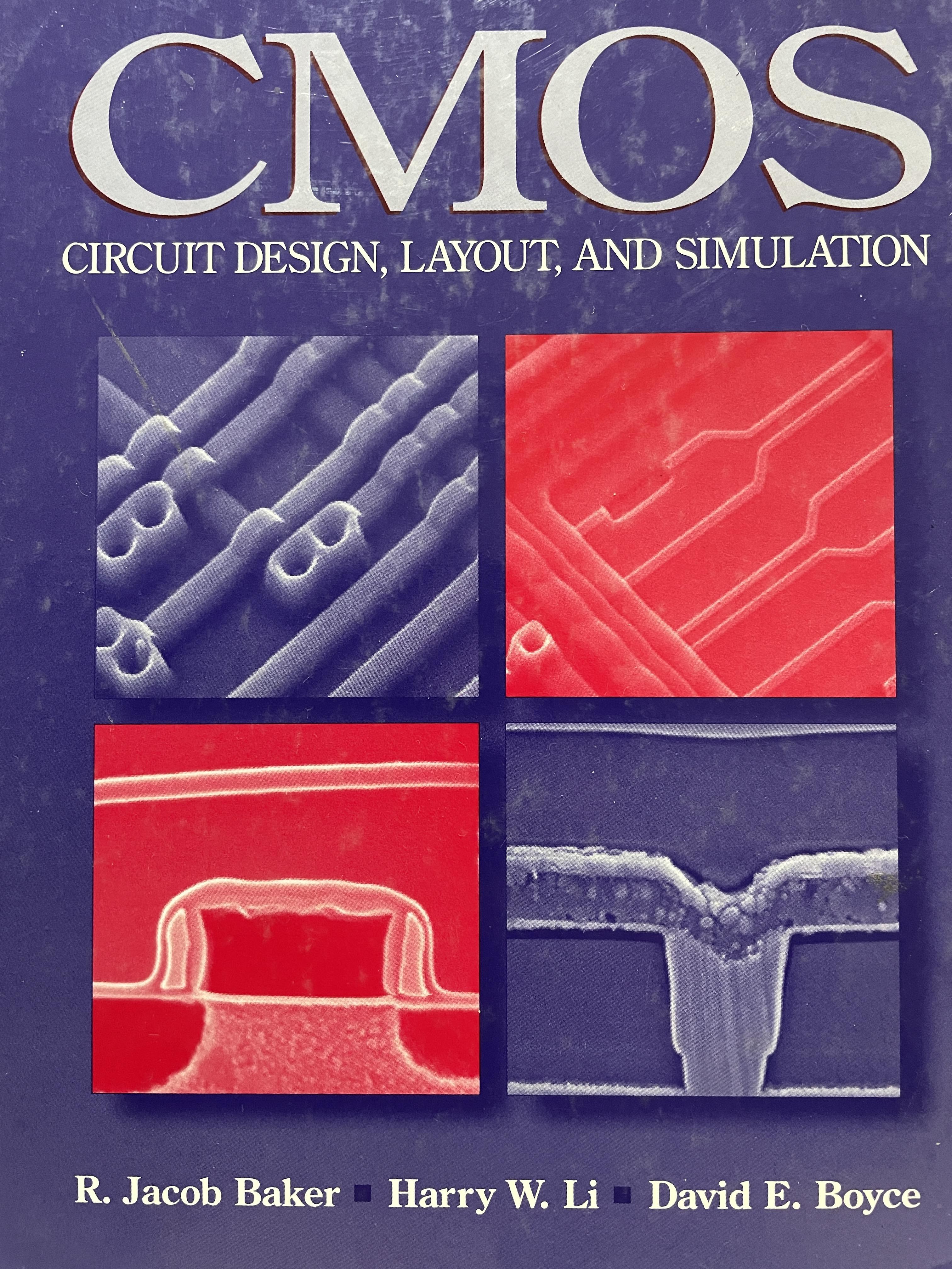 CMOS. CIRCUIT DESIGN, LAYOUT , AND SIMULATION. ผู้เขียน R.JACOB BAKER. และคณะ 0 กก.