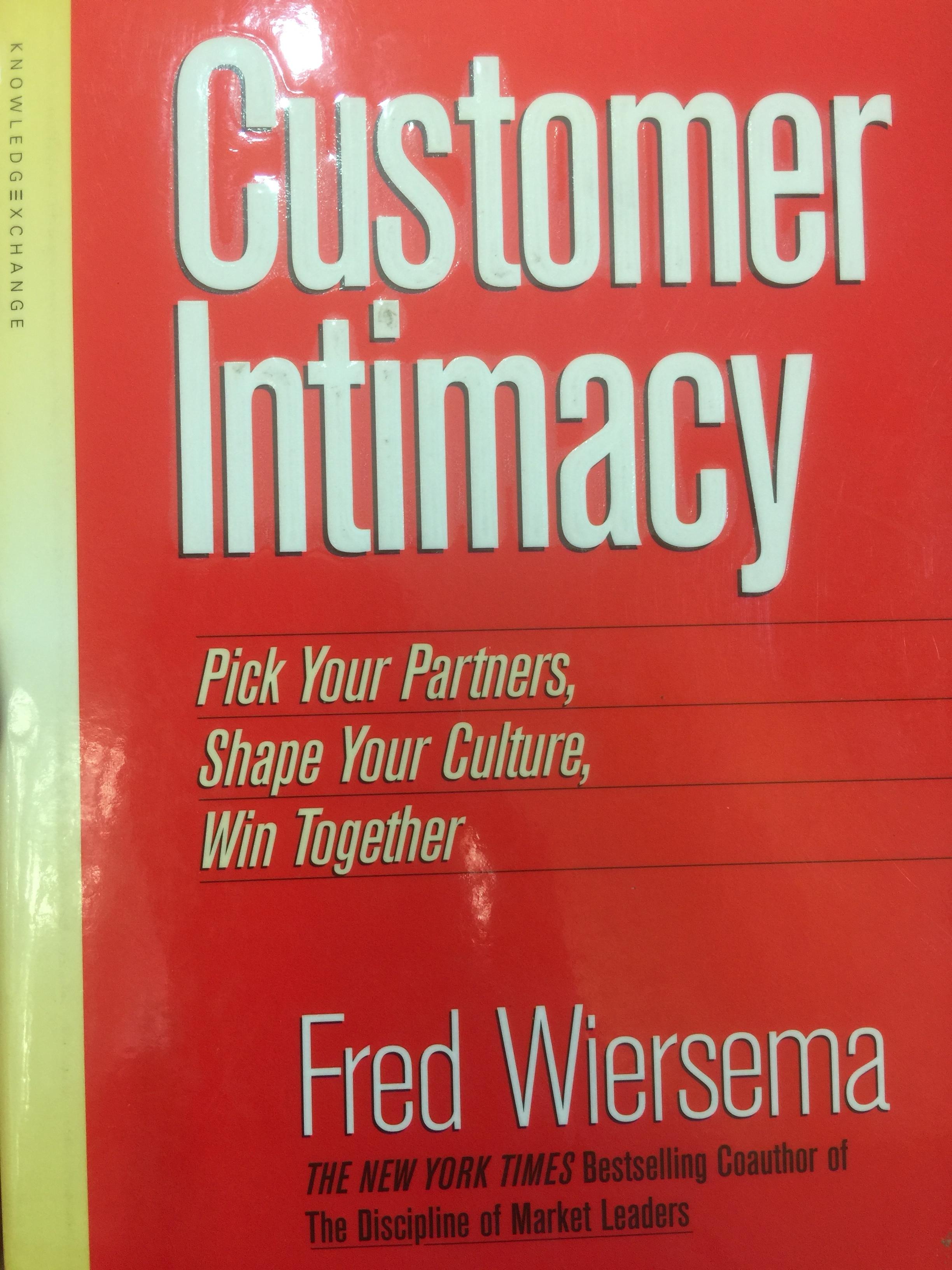 Customer Intimacy Pick Your Partners,Shape Your Culture,Win Together. ผู้เขียนFred Wiersema 0 กก.